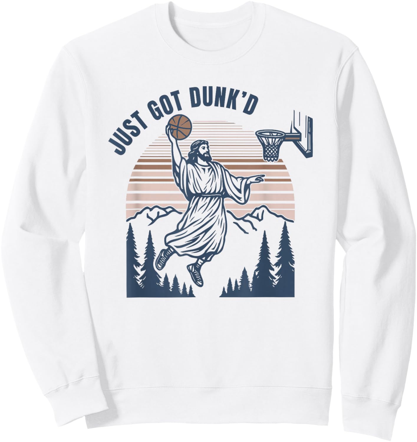 Just Got Dunked, Funny Jesus Basketball Sweatshirt - Sweatshirt | White