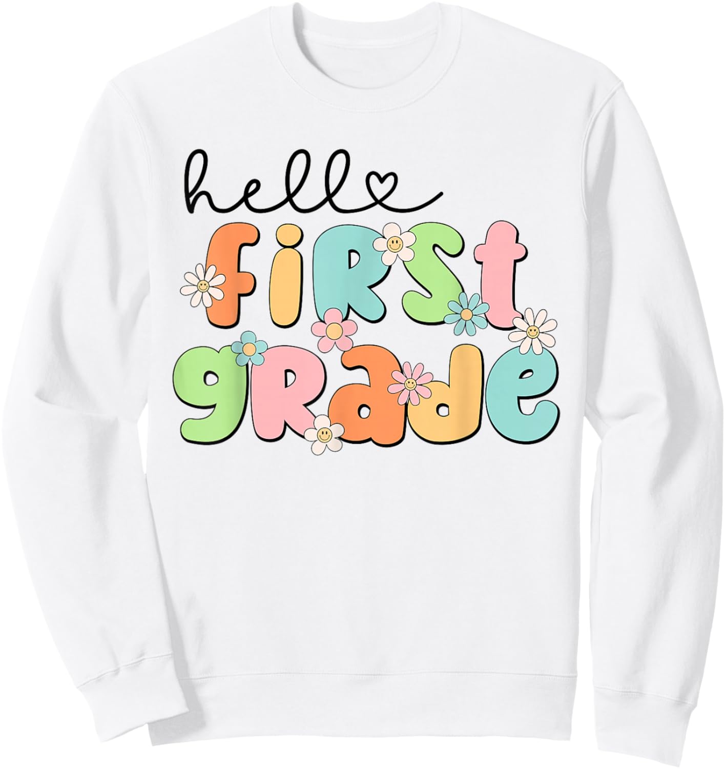 Hello 1st Grade Back to School Groovy Teacher Kids Girls Sweatshirt - Sweatshirt | White