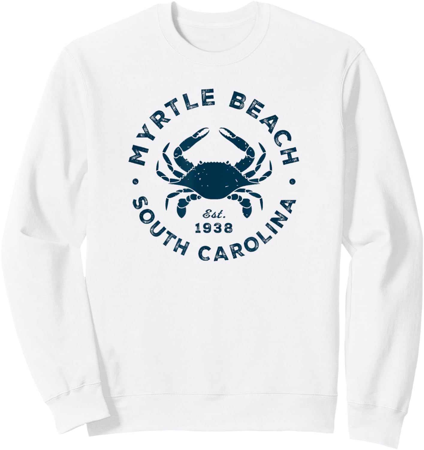 Myrtle Beach South Carolina Blue Crab Vacation Souvenir Sweatshirt - Sweatshirt | White
