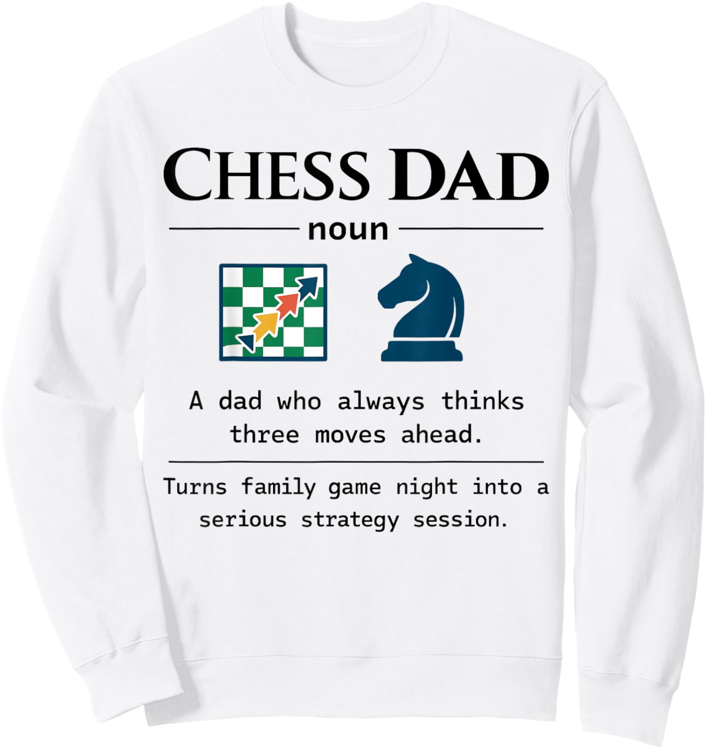 Chess dad Definition Gifts Fathers Day Men Sweatshirt - Sweatshirt | White