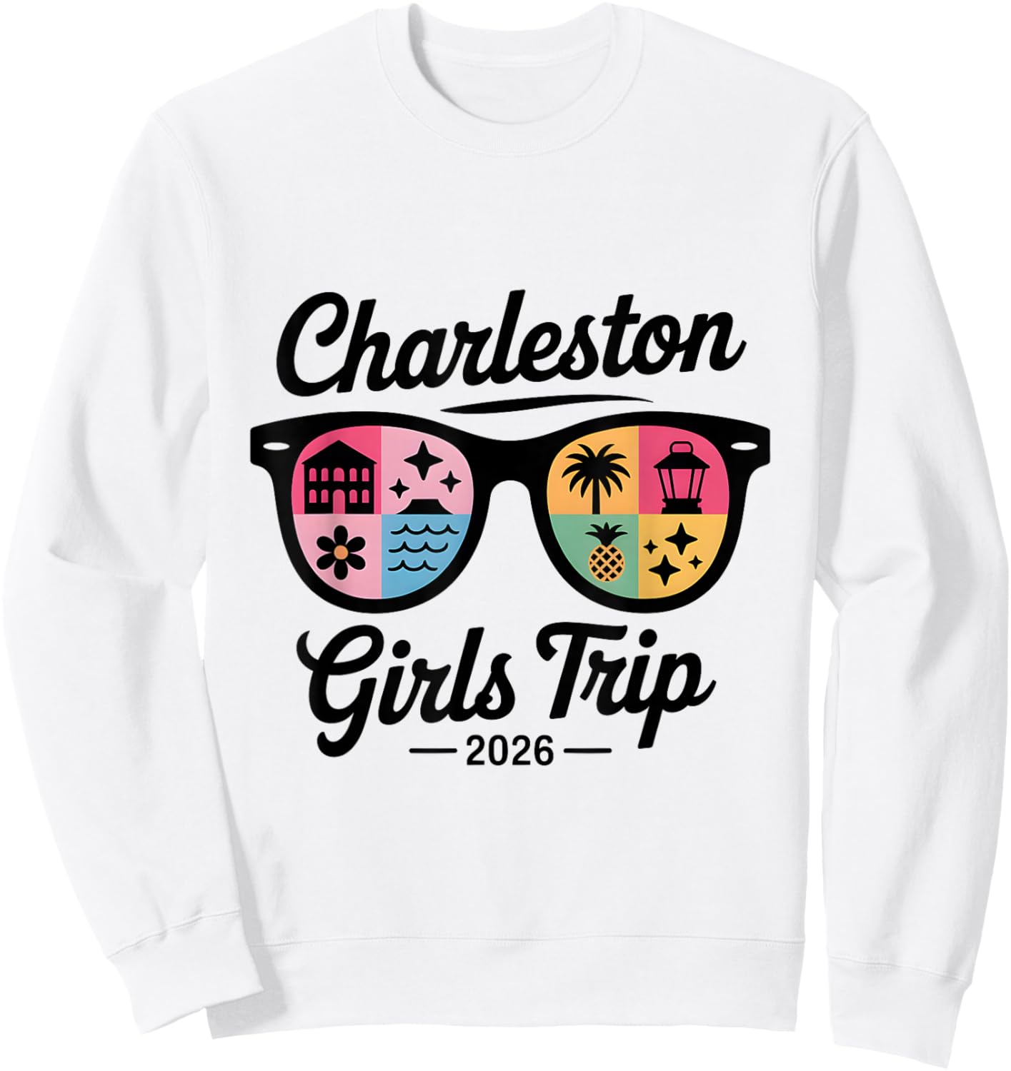 Charleston Girls Trip 2026 Matching Group Vacation Squad Sweatshirt - Sweatshirt | White