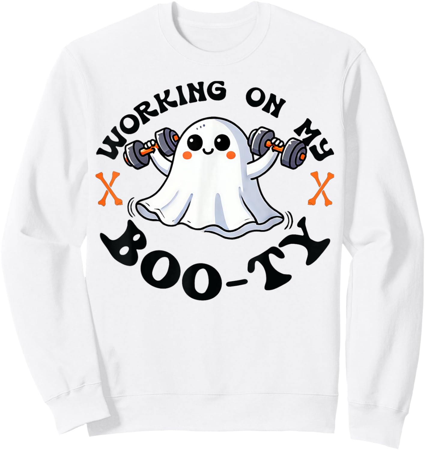 Bodybuilding Workout Gym Working On My Boo-ty Bodybuilder Sweatshirt - Sweatshirt | White