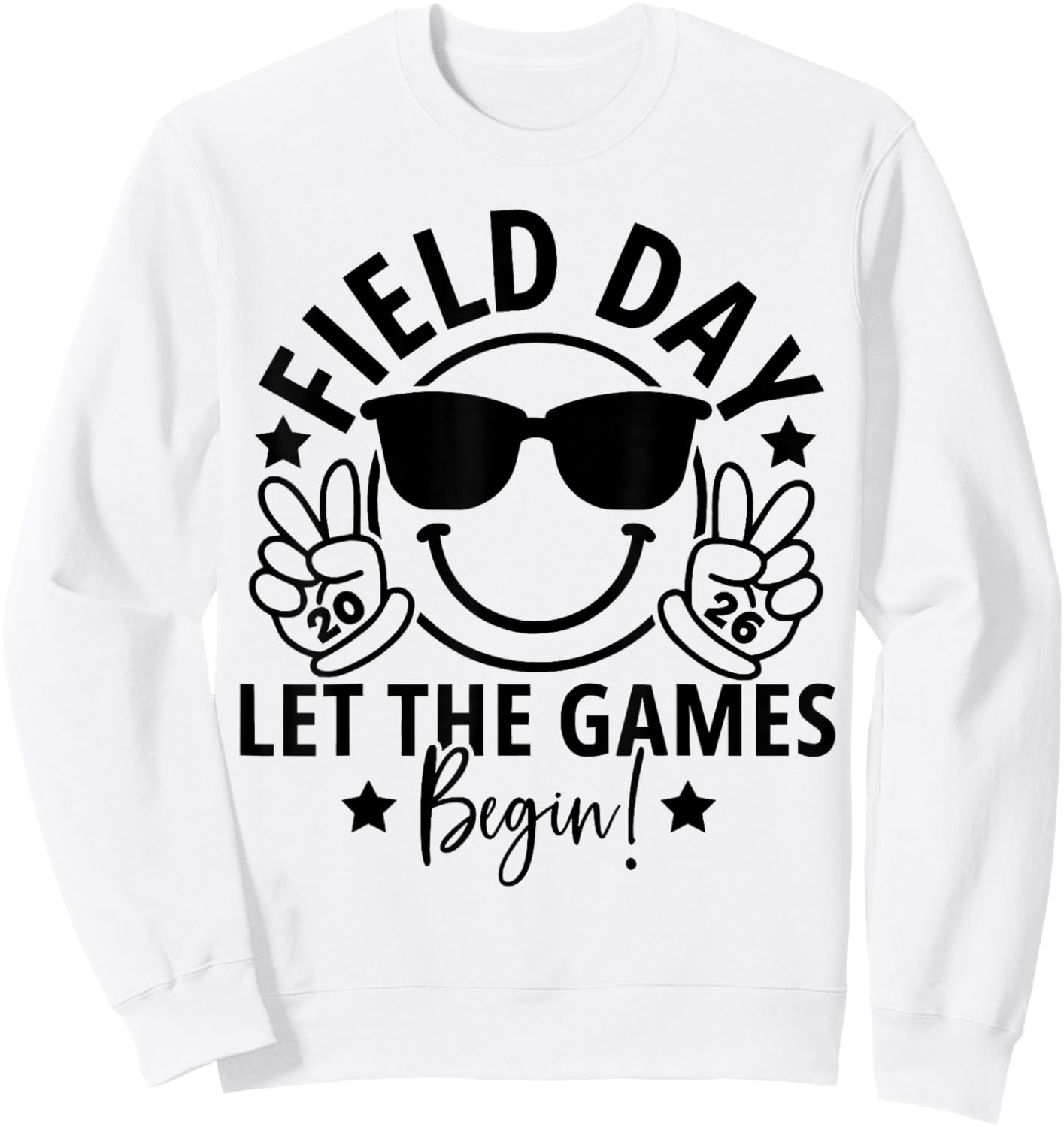 Field Day Let The Games Begin Teacher Kids Field Day Games Sweatshirt - Sweatshirt | White