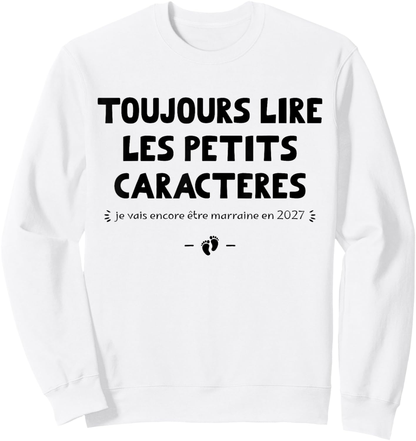 Annonce Marraine 2eme Fois Je Vais Encore Être Marraine 2027 Sweatshirt - Sweatshirt | White