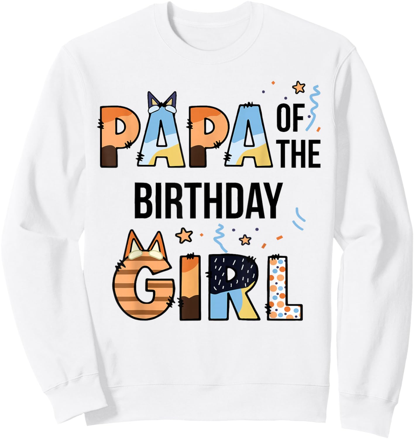 Papa of The Birthday Girl Party Blue Dog Lover Matching Sweatshirt - Sweatshirt | White