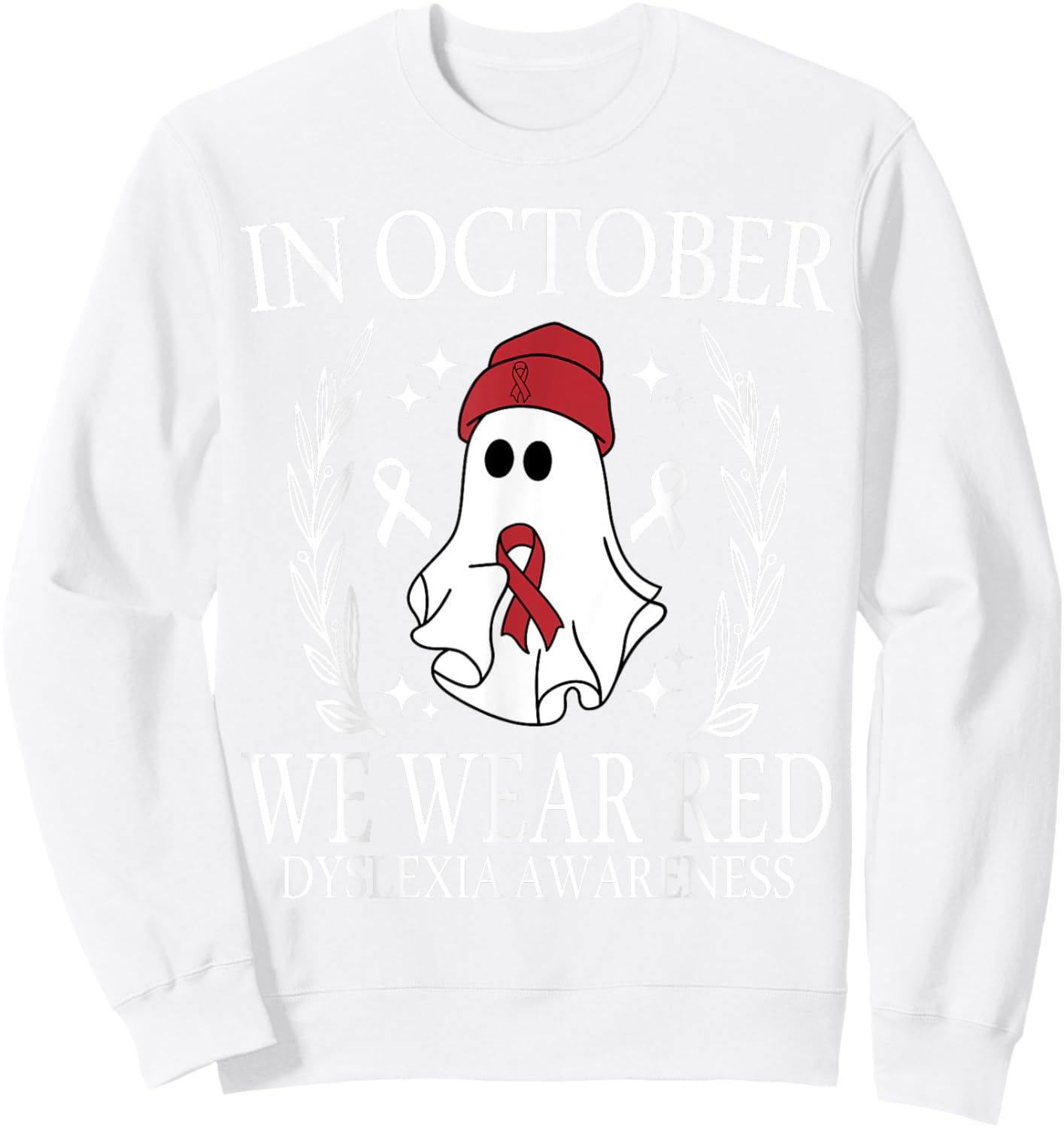 In October We Wear Red Dyslexia Awareness Student Teacher Sweatshirt - Sweatshirt | White