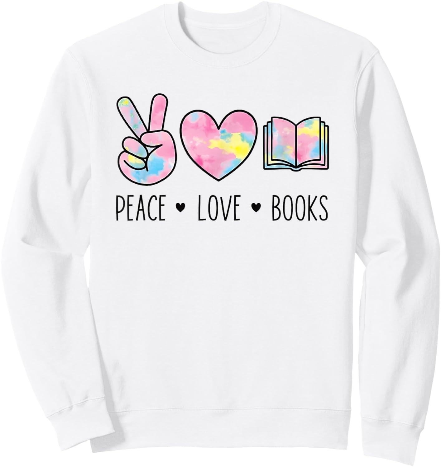 Peace Love Books Pastel Reading Heart Art for Book Lovers Sweatshirt - Sweatshirt | White