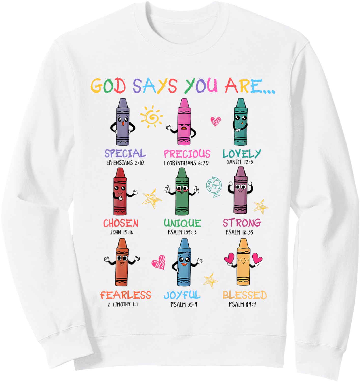 Retro God Says You Are Colorful Crayon Christian Bible Verse Sweatshirt - Sweatshirt | White