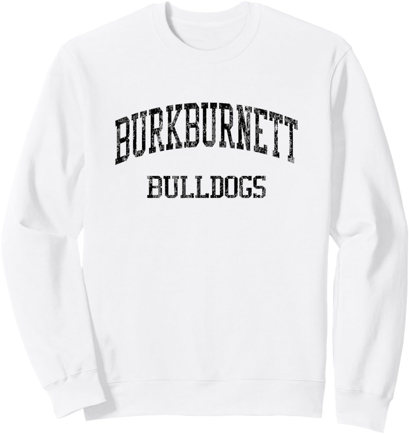 Burkburnett High School HS Burkburnett TX Vintage Sports Sweatshirt - Sweatshirt | White