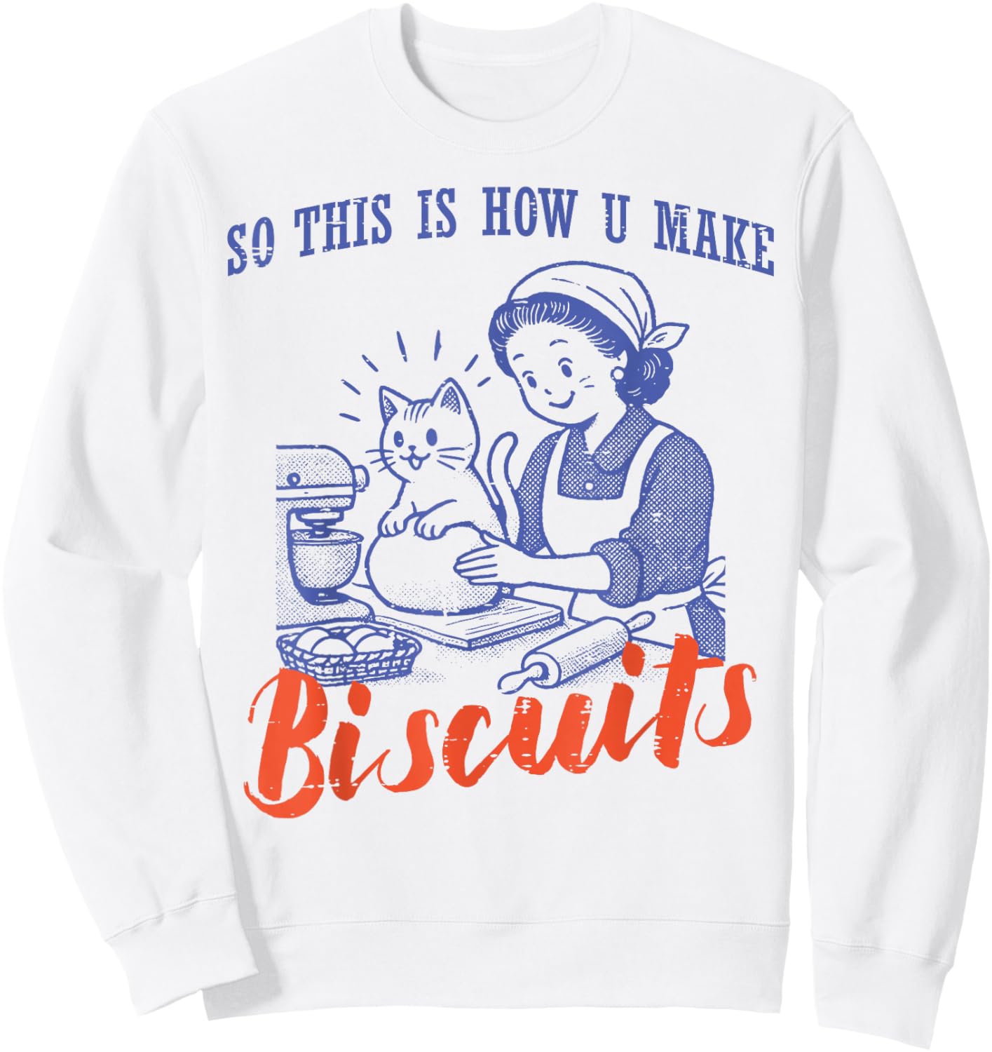 Cat This is How You Make Biscuits Vintage Women Girls Kids Sweatshirt - Sweatshirt | White