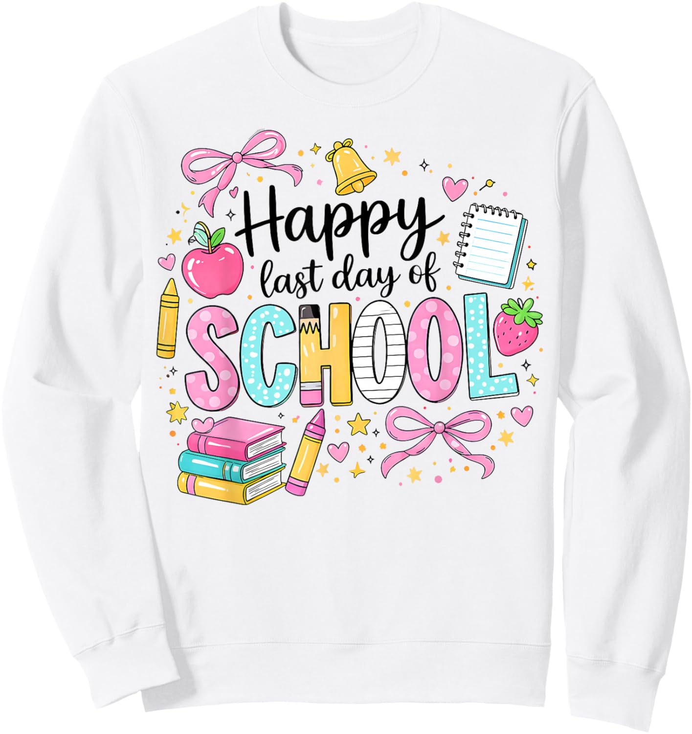 Happy Last Day of School Girls Coquette Bow Teachers Student Sweatshirt - Sweatshirt | White