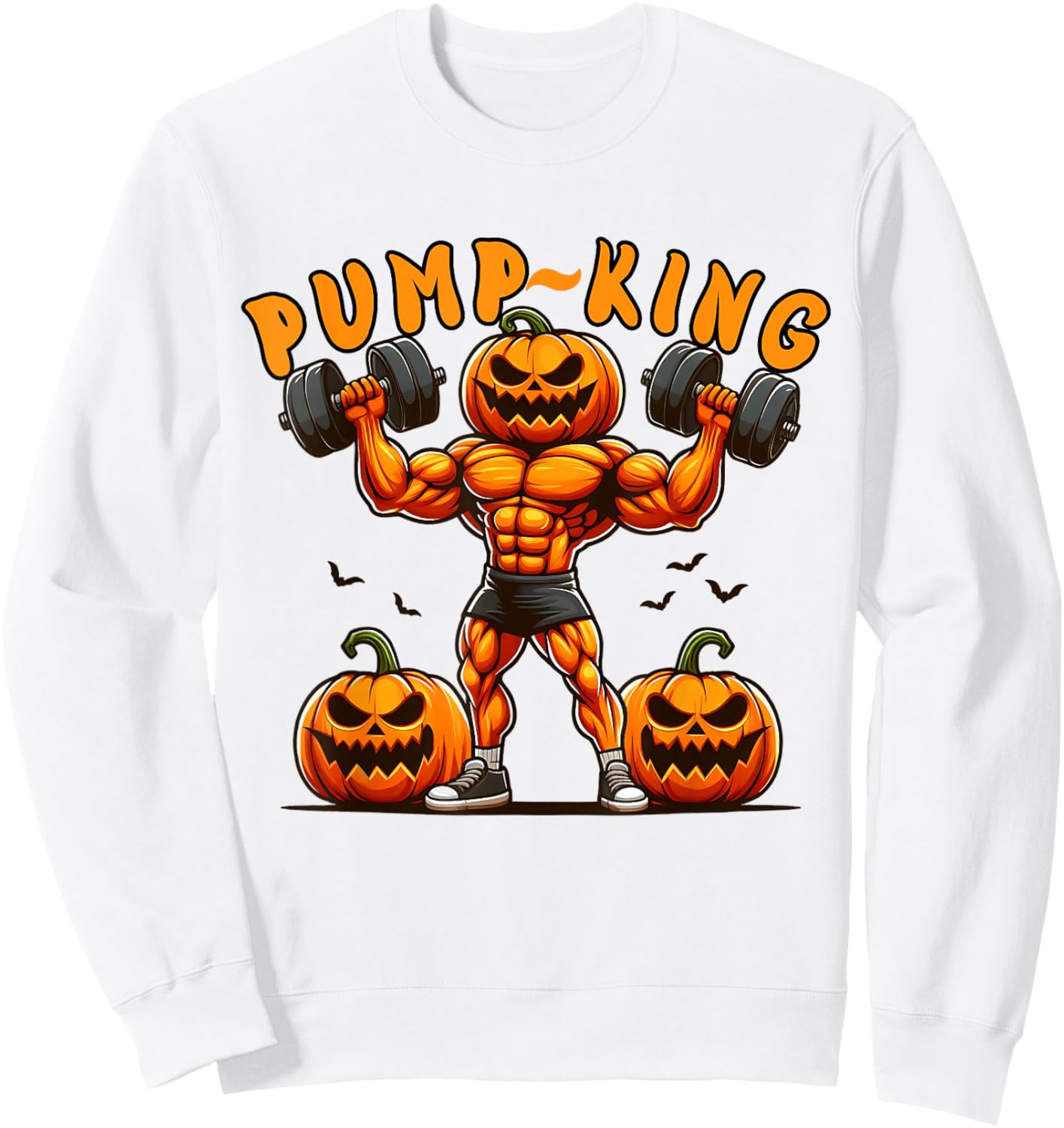 Funny Pump King Halloween Workout Lifting Pumpkin Gym Spooky Sweatshirt - Sweatshirt | White