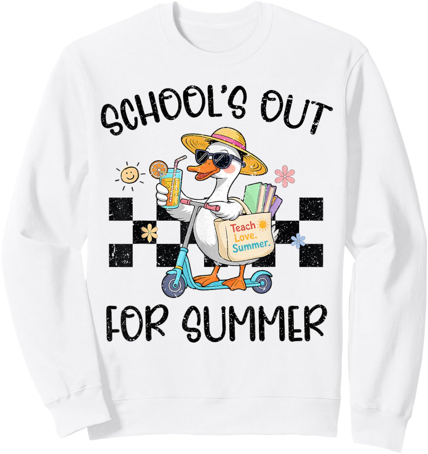 School's Out for Summer Teachers Last Day of School Goose Sweatshirt - Sweatshirt | White