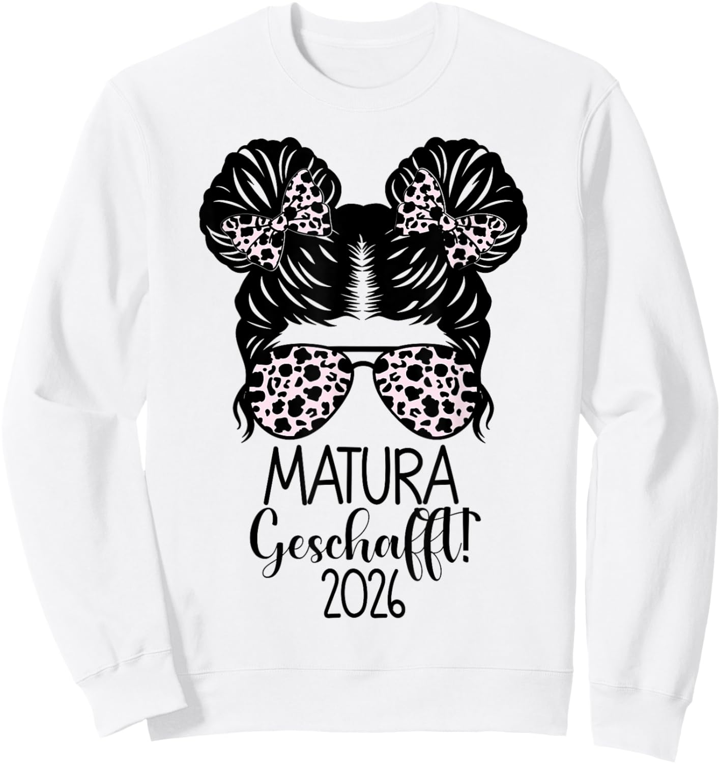 Matura Geschafft 2026 Messy Bun Maturaabschluss Sweatshirt - Sweatshirt | White