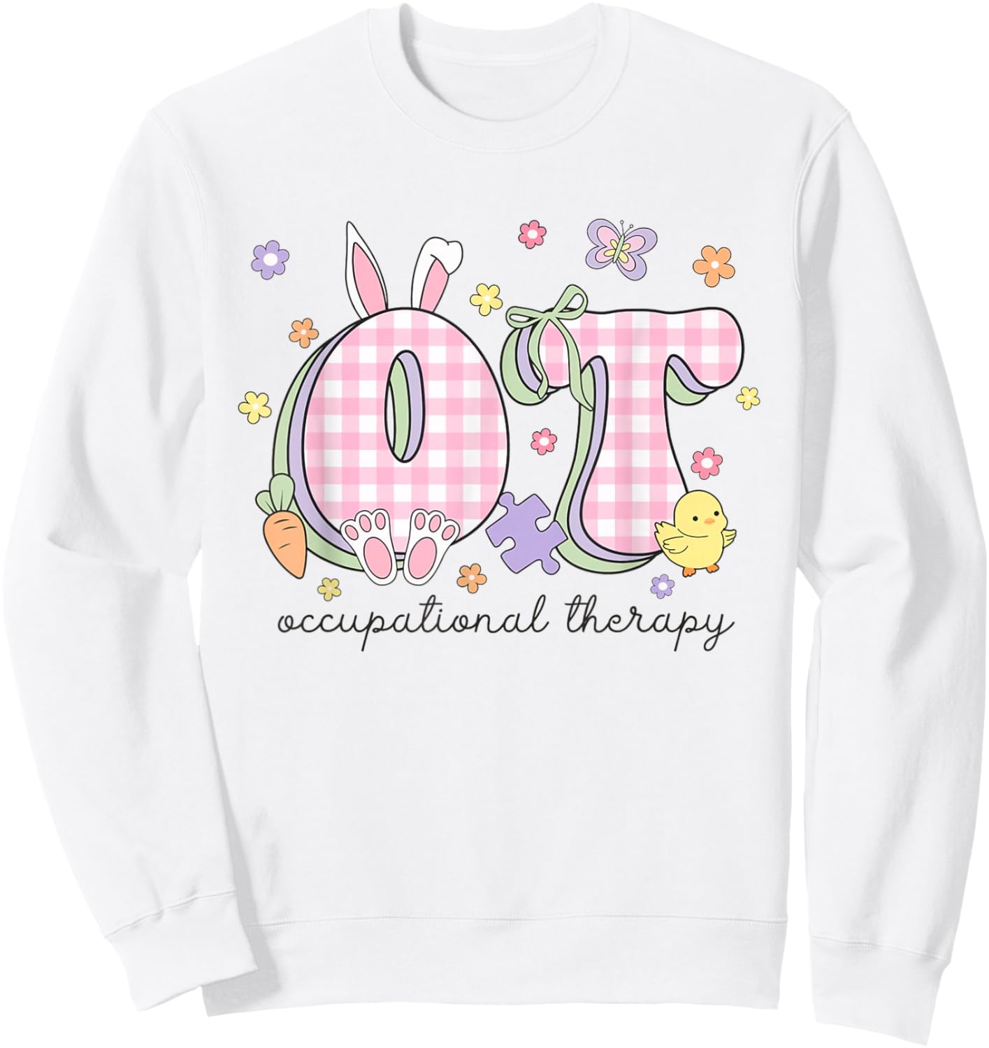 Occupational Therapy Easter Special Education PEDS OT Spring Sweatshirt - Sweatshirt | White