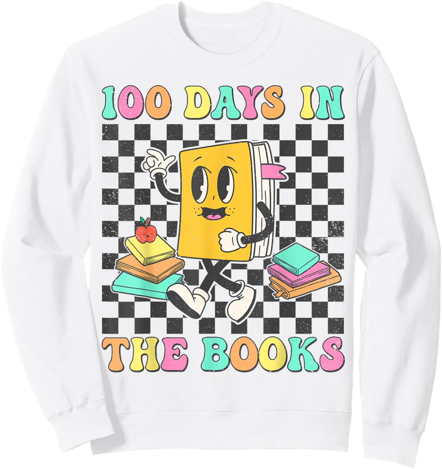 100 Days in the Books Reading Teacher 100th Day of School Sweatshirt - Sweatshirt | White