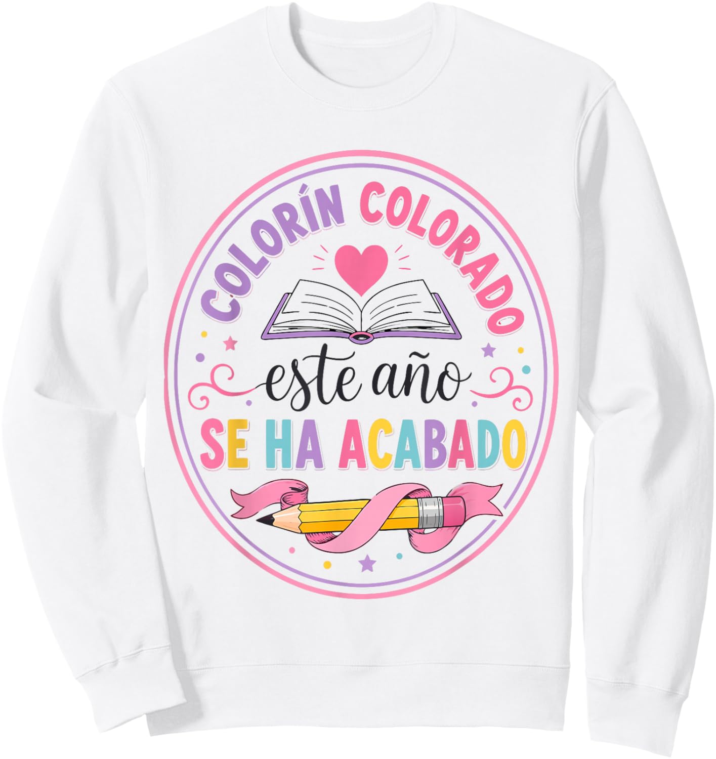 Colorín Colorado este año se ha acabado Dual Language Women Sweatshirt - Sweatshirt | White