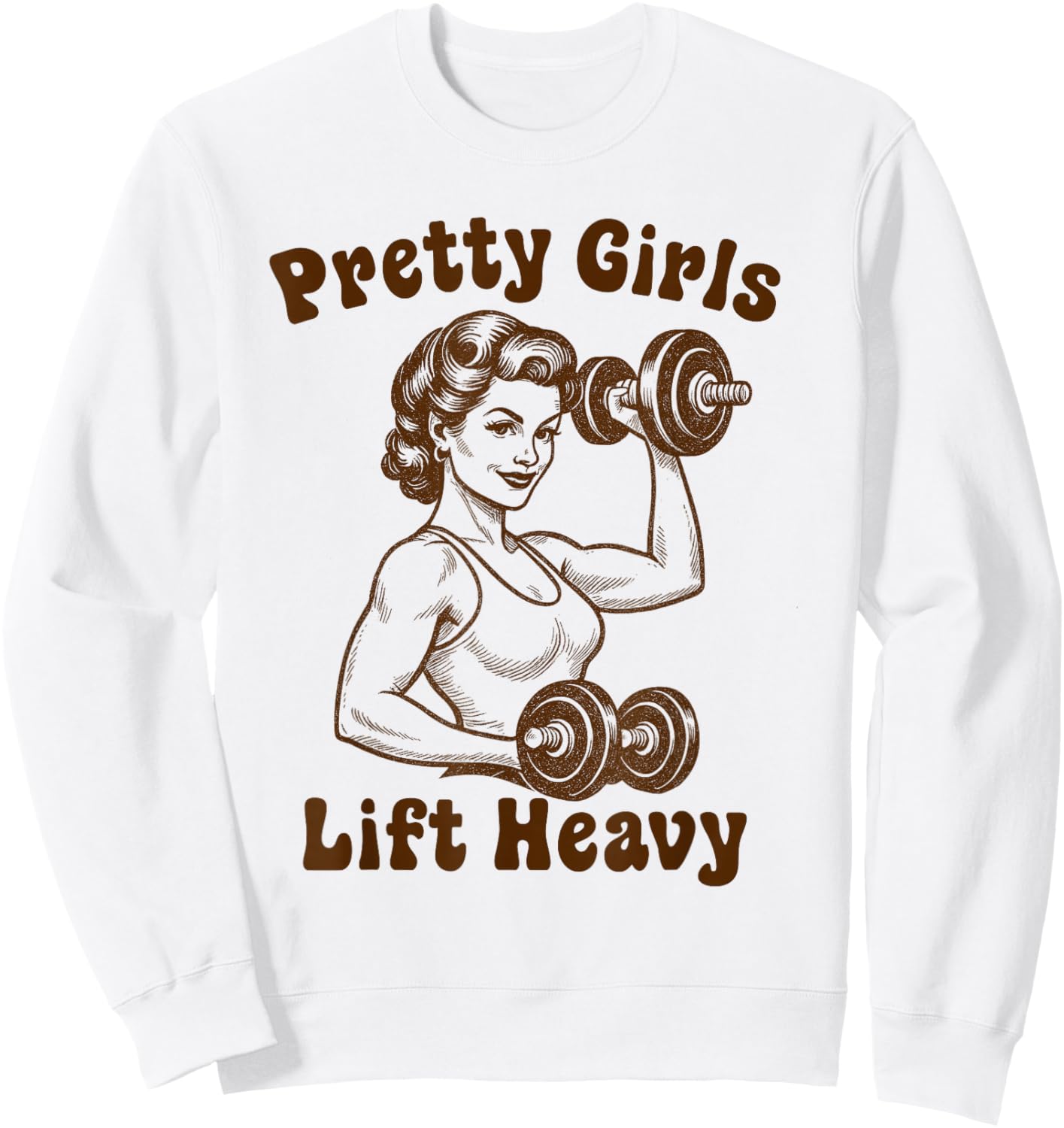 Gym Pump Cover Girl Lifting Deadlift Pretty Girls Lift Heavy Sweatshirt - Sweatshirt | White