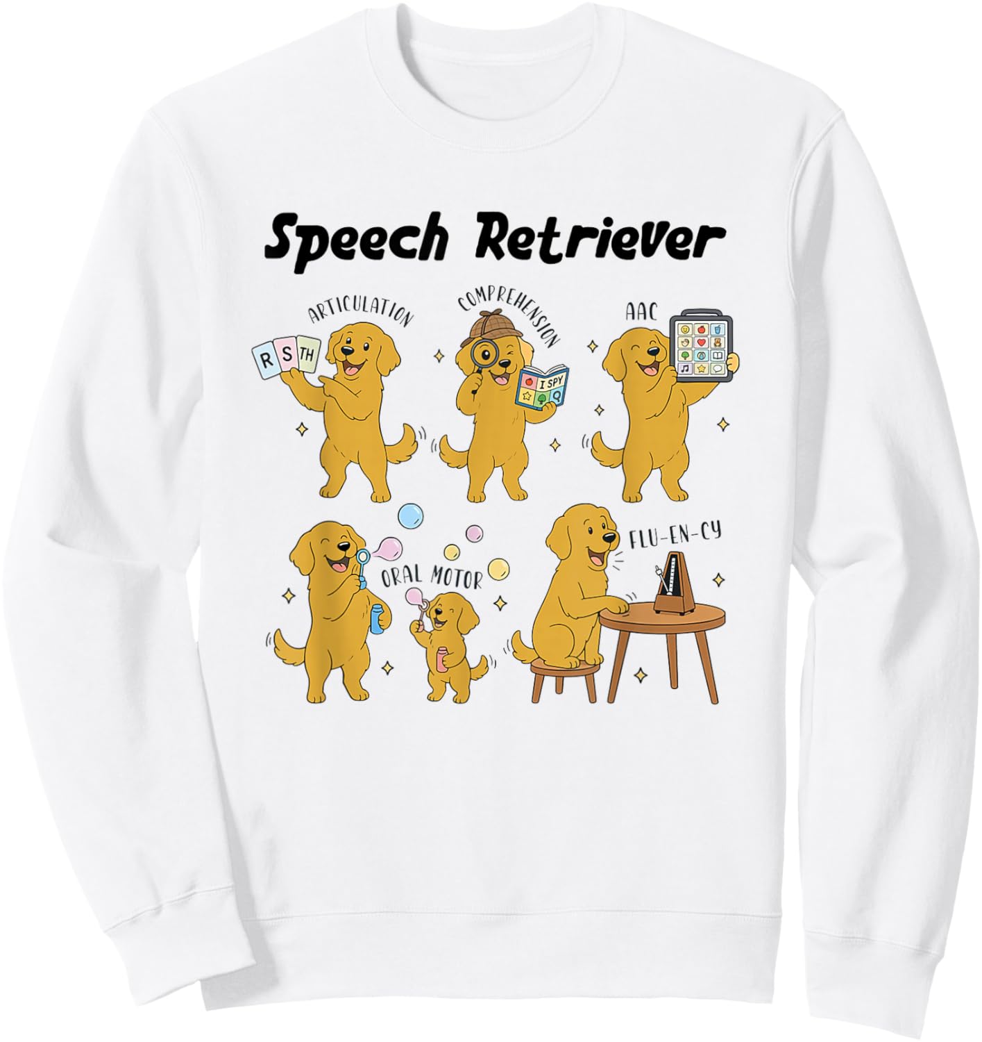 Women Funny Speech Therapy SLP 'Speech Retriever' Dog Sweatshirt - Sweatshirt | White