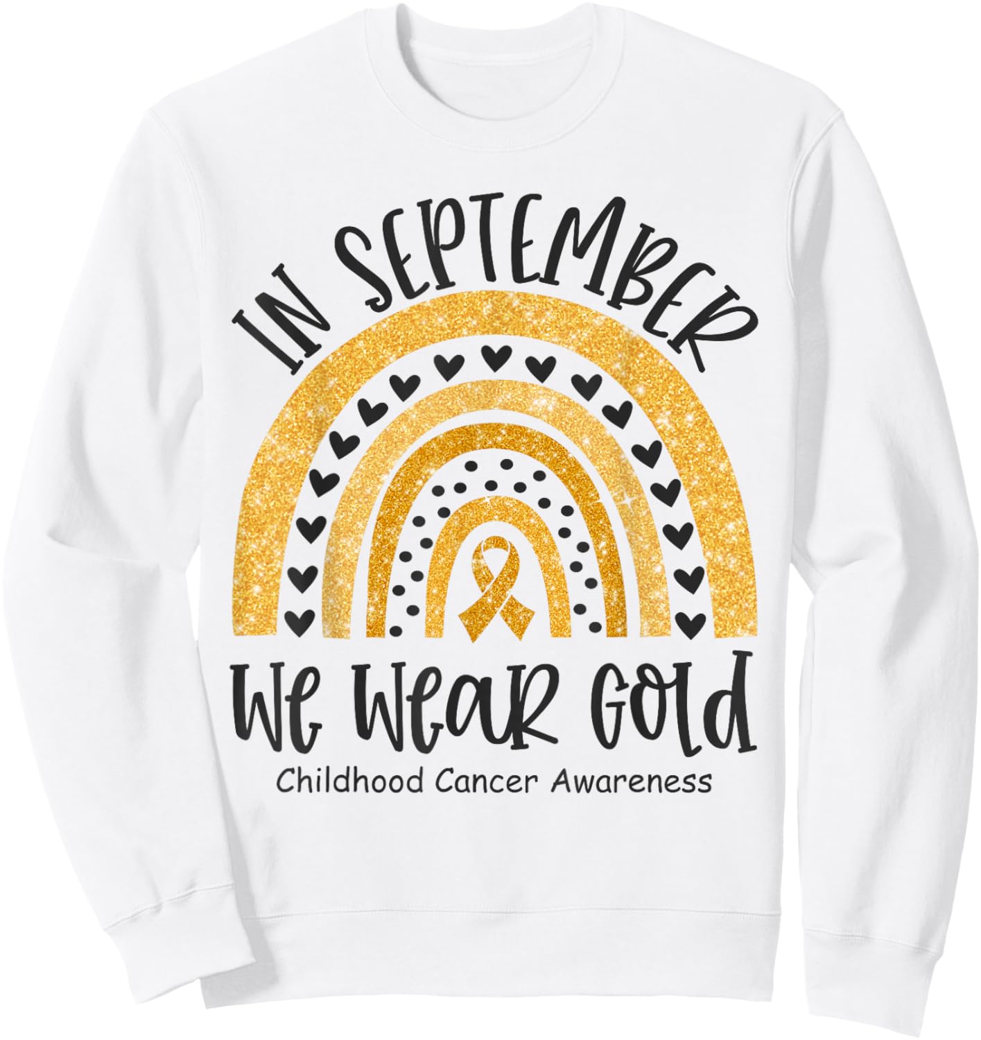 in September We Wear Gold Childhood Cancer Awareness Rainbow Sweatshirt - Sweatshirt | White