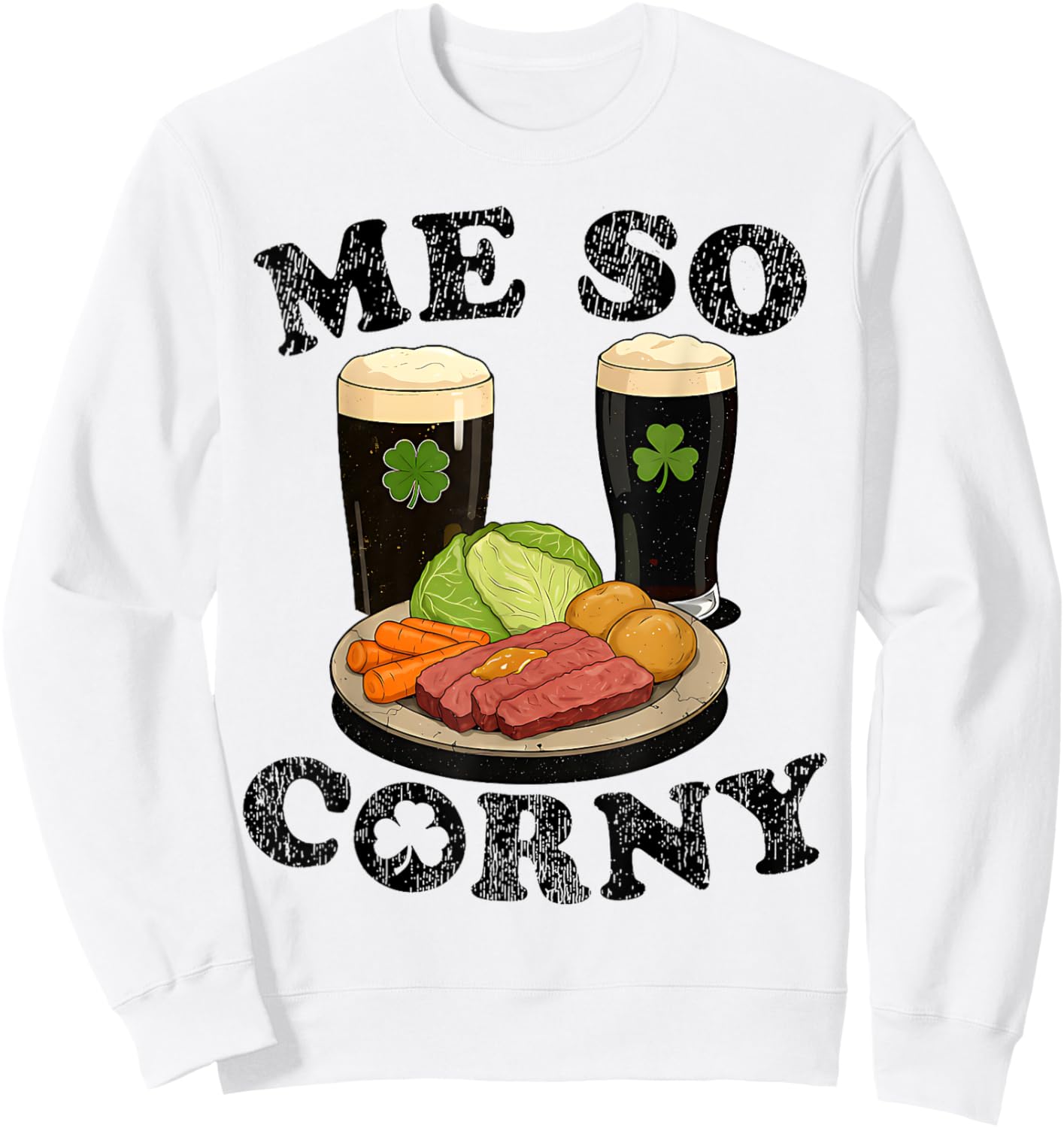 Me So Corny Beer Corned Beef And Cabbage St Patrick's Day Sweatshirt - Sweatshirt | White