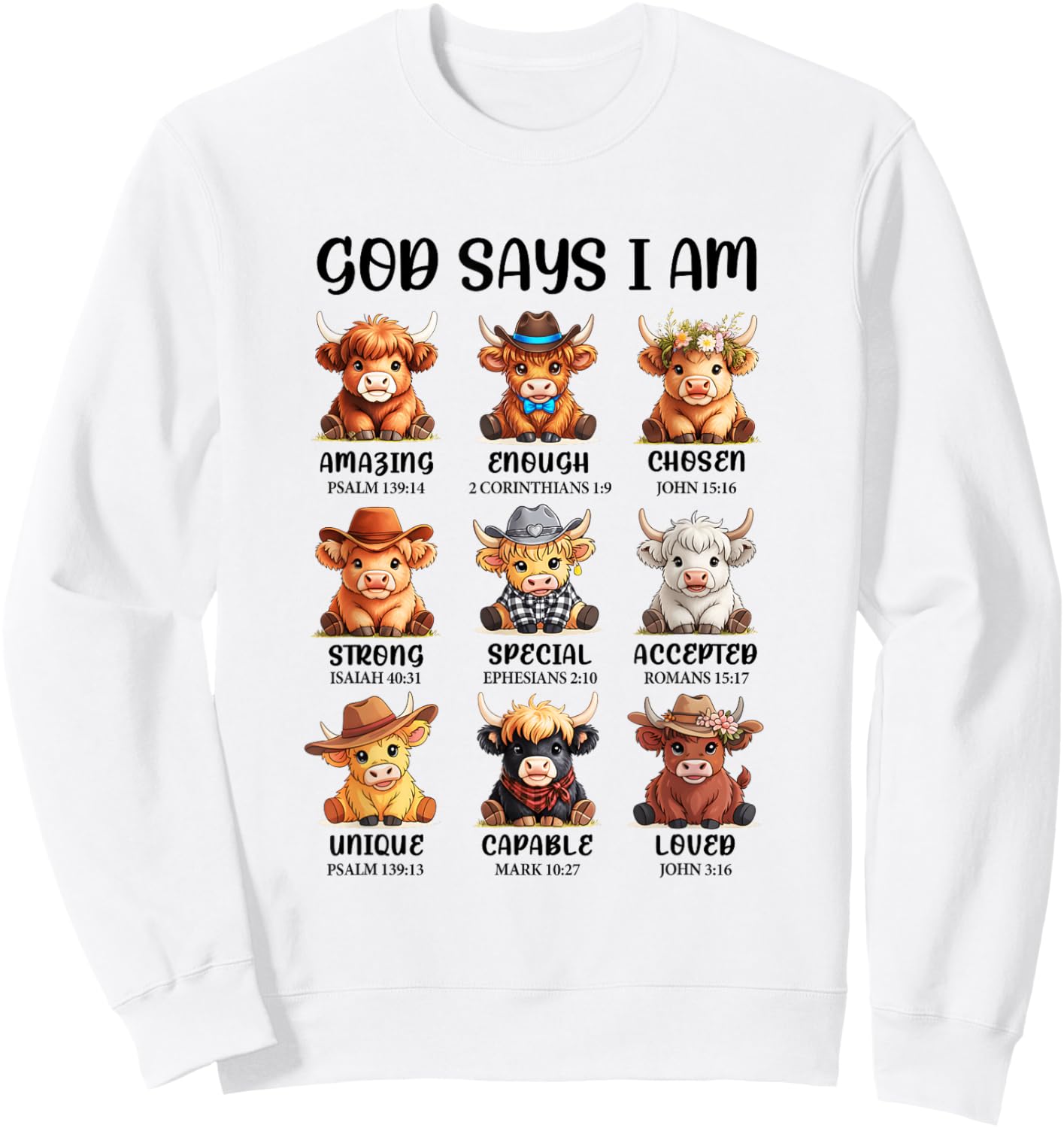 God Says I Am Highland Cow Christian Religious Scottish Cow Sweatshirt - Sweatshirt | White