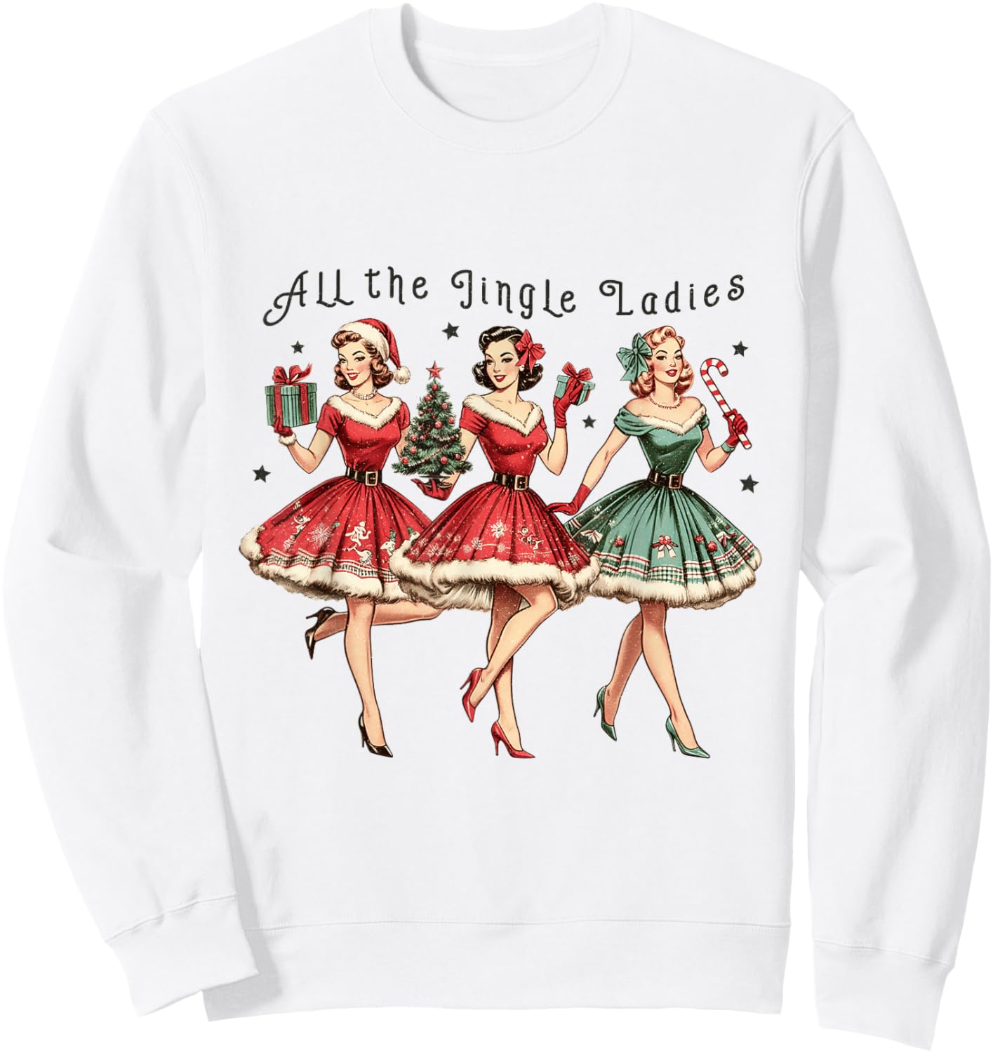 All The Jingle Ladies Funny Vintage Christmas Sweatshirt - Sweatshirt | White