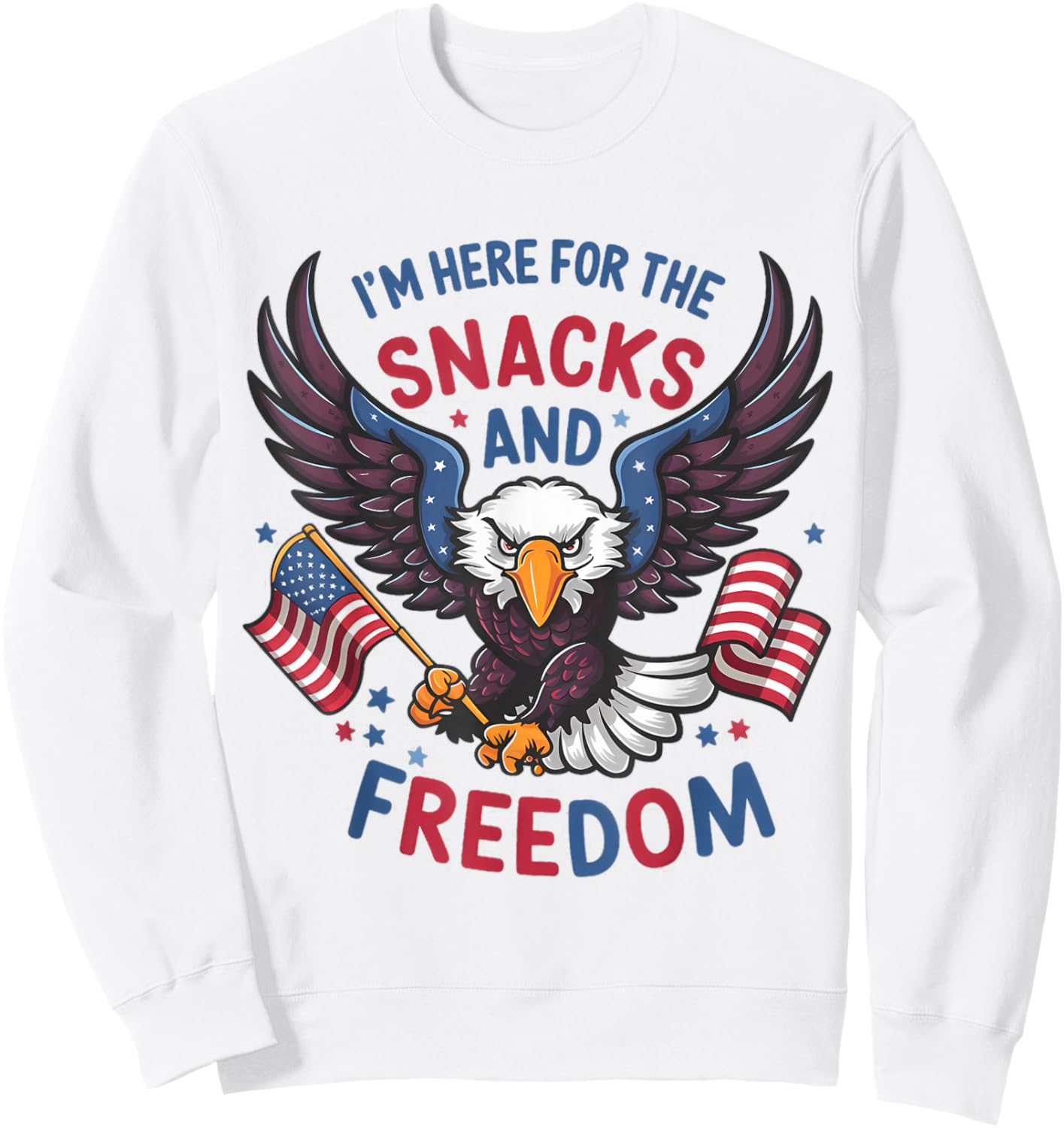 Im Here For The Snacks And Freedom 4 Of July Sweatshirt - Sweatshirt | White