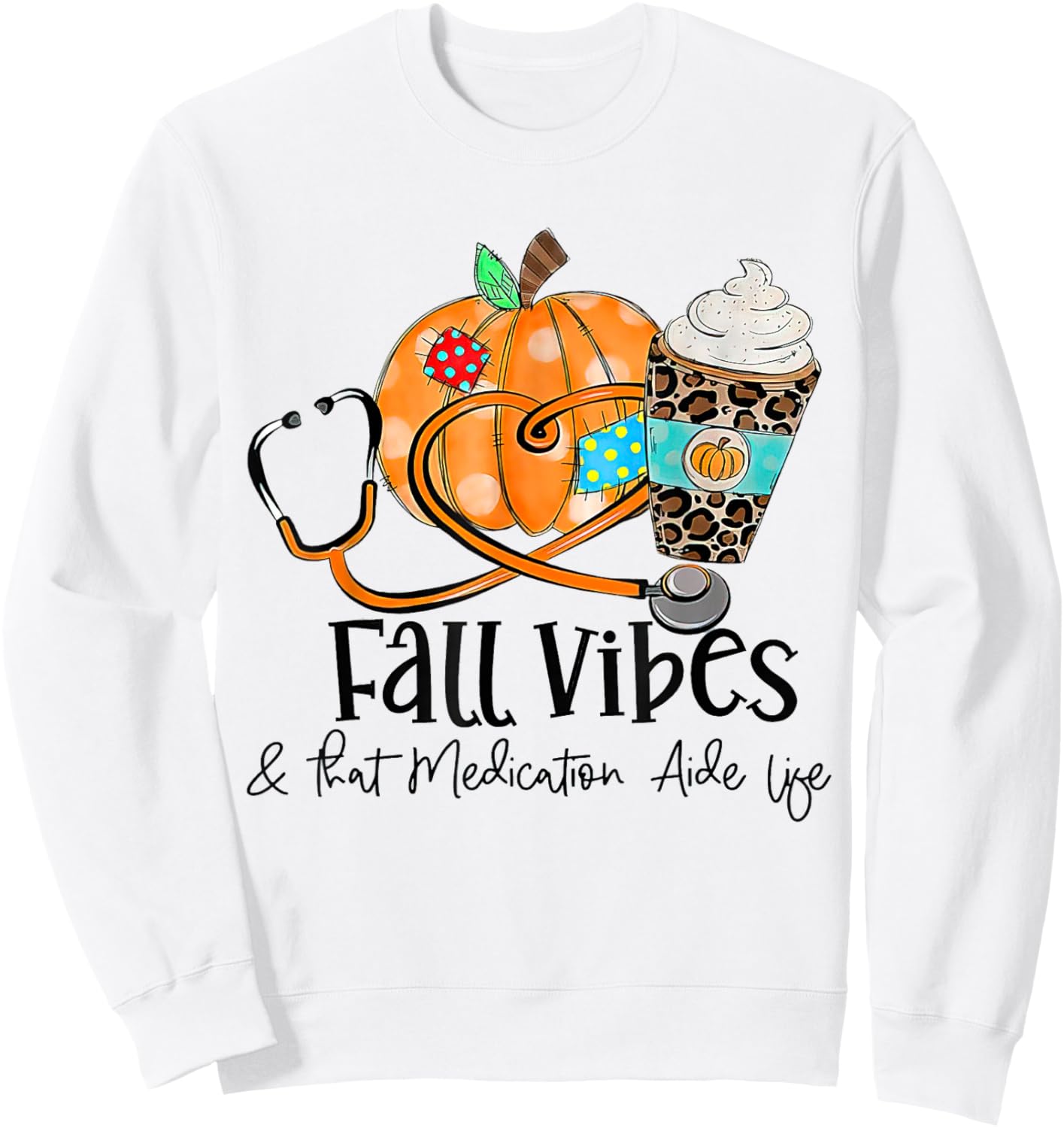 Fall Vibes And Medication Aide Life Pumpkin Leopard Sweatshirt - Sweatshirt | White