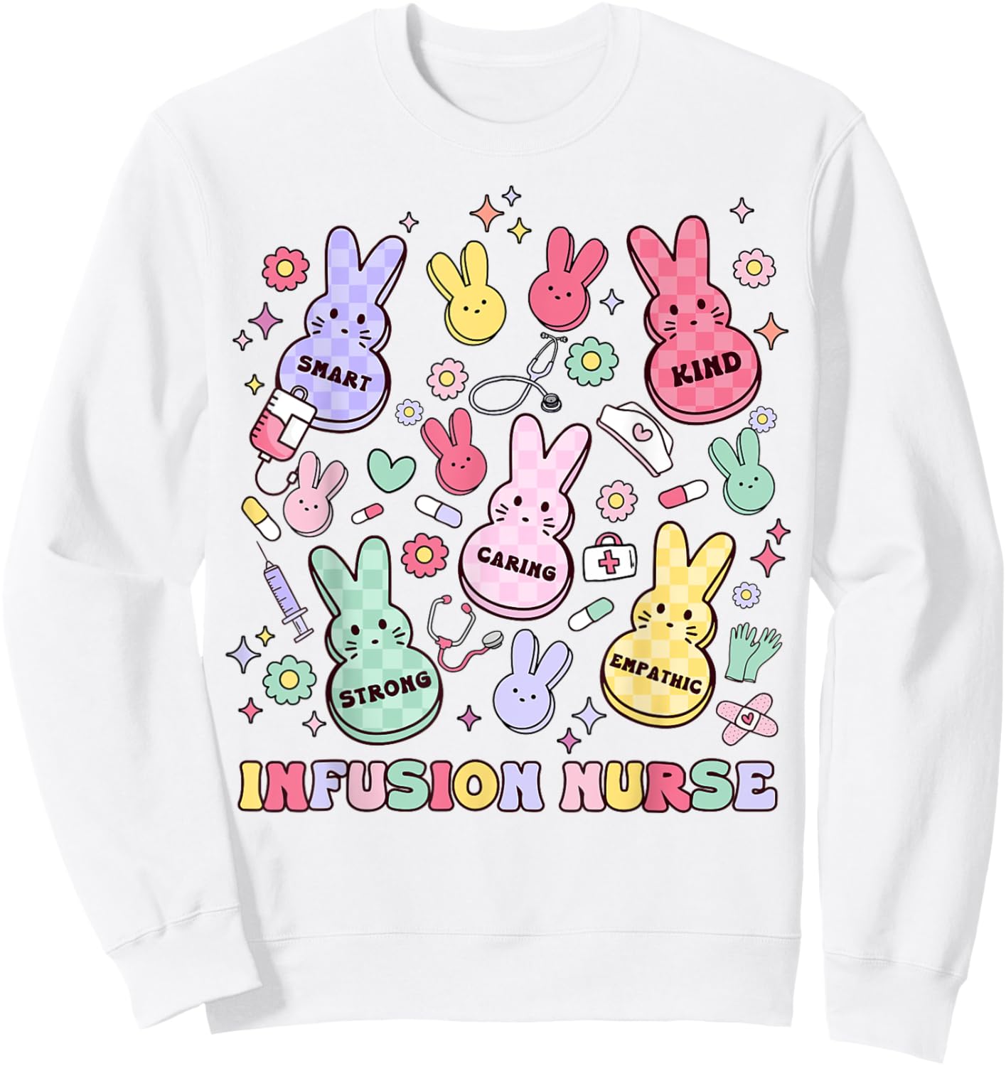 Easter Infusion Nurse Bunny Pediatric Chemo Hem Onc Retro Sweatshirt - Sweatshirt | White