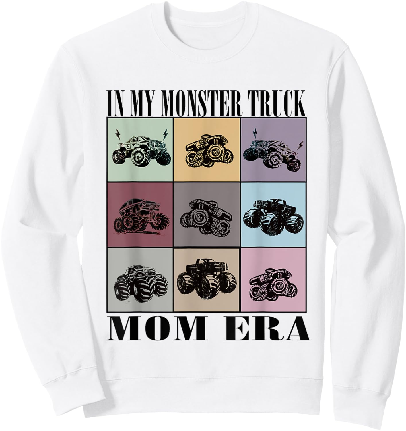 In My Monster Trucks Mom Era Sweatshirt - Sweatshirt | White
