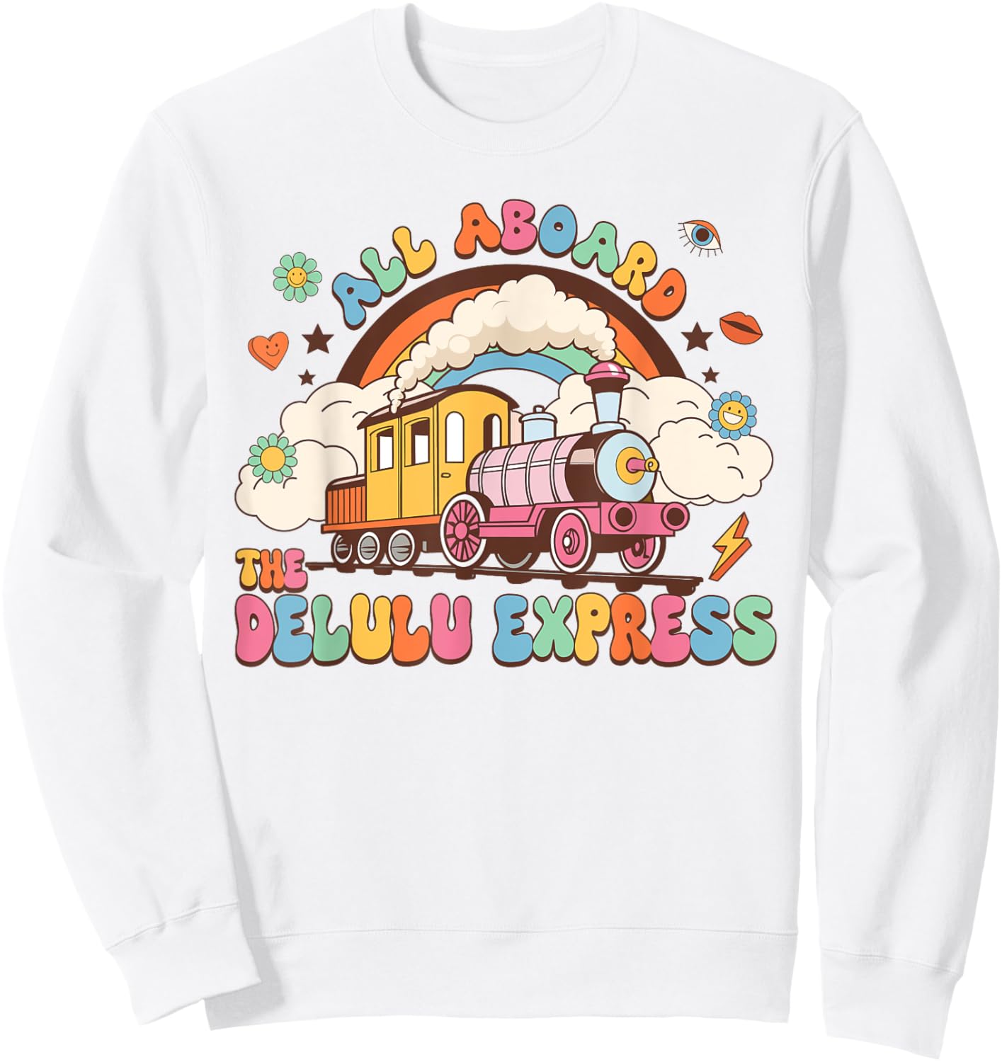 All Aboard The Delulu Express Funny Train Vintage Sweatshirt - Sweatshirt | White