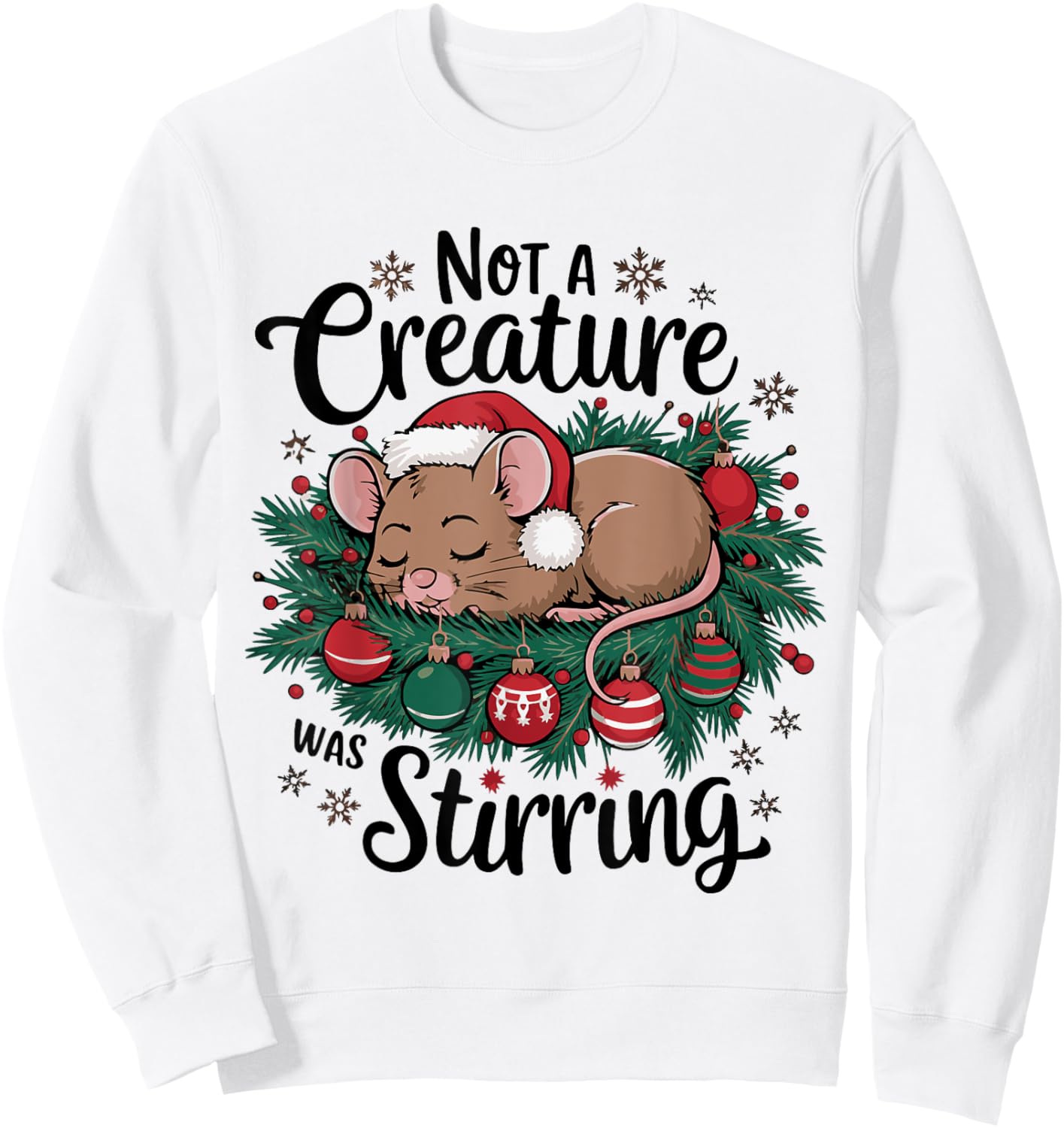Not A Creature Was Stirring Christmas Santa Mouse Sweatshirt - Sweatshirt | White