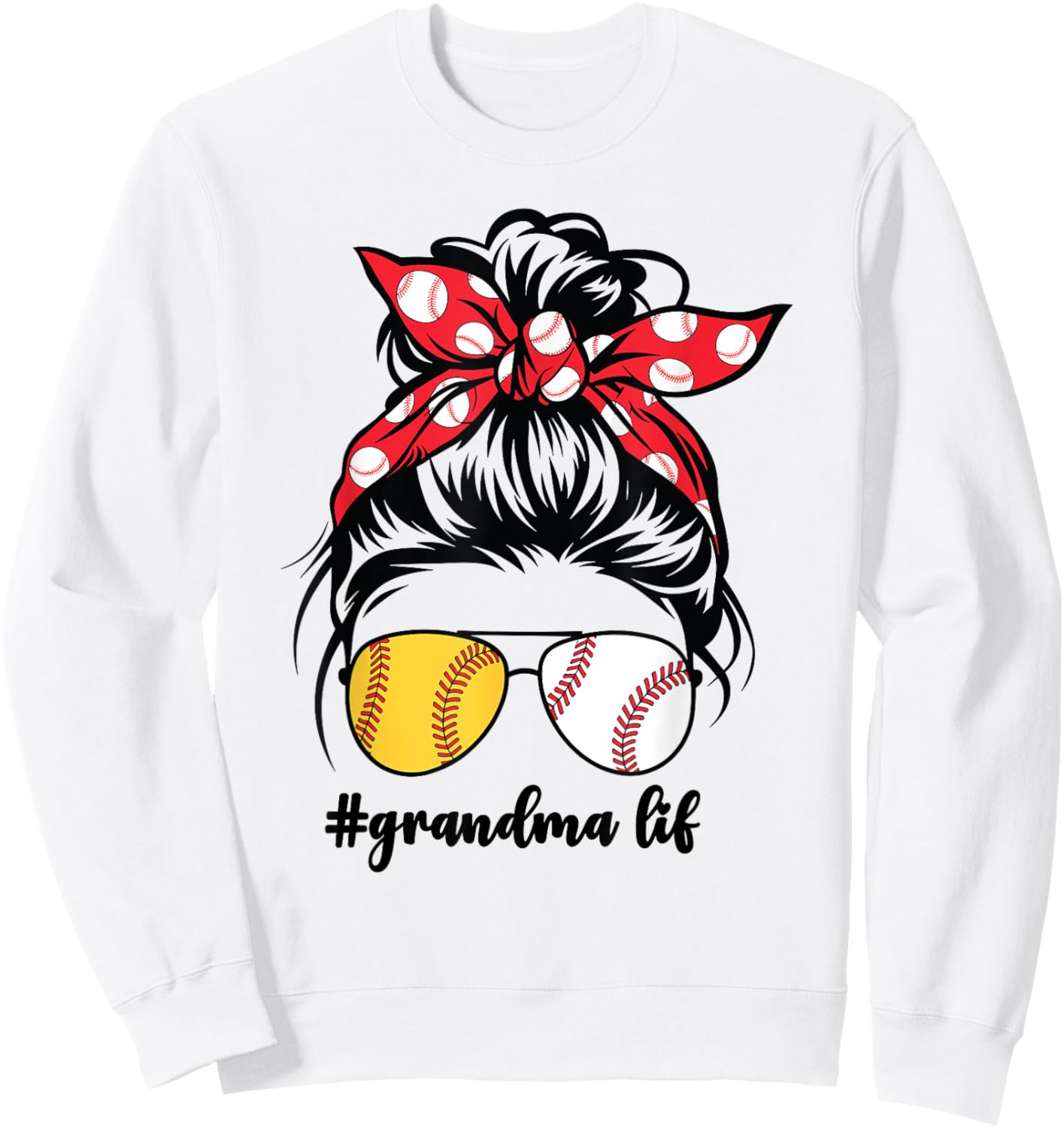 Half Softball And Baseball Grandma Life Women Messy Bun Cute Sweatshirt - Sweatshirt | White