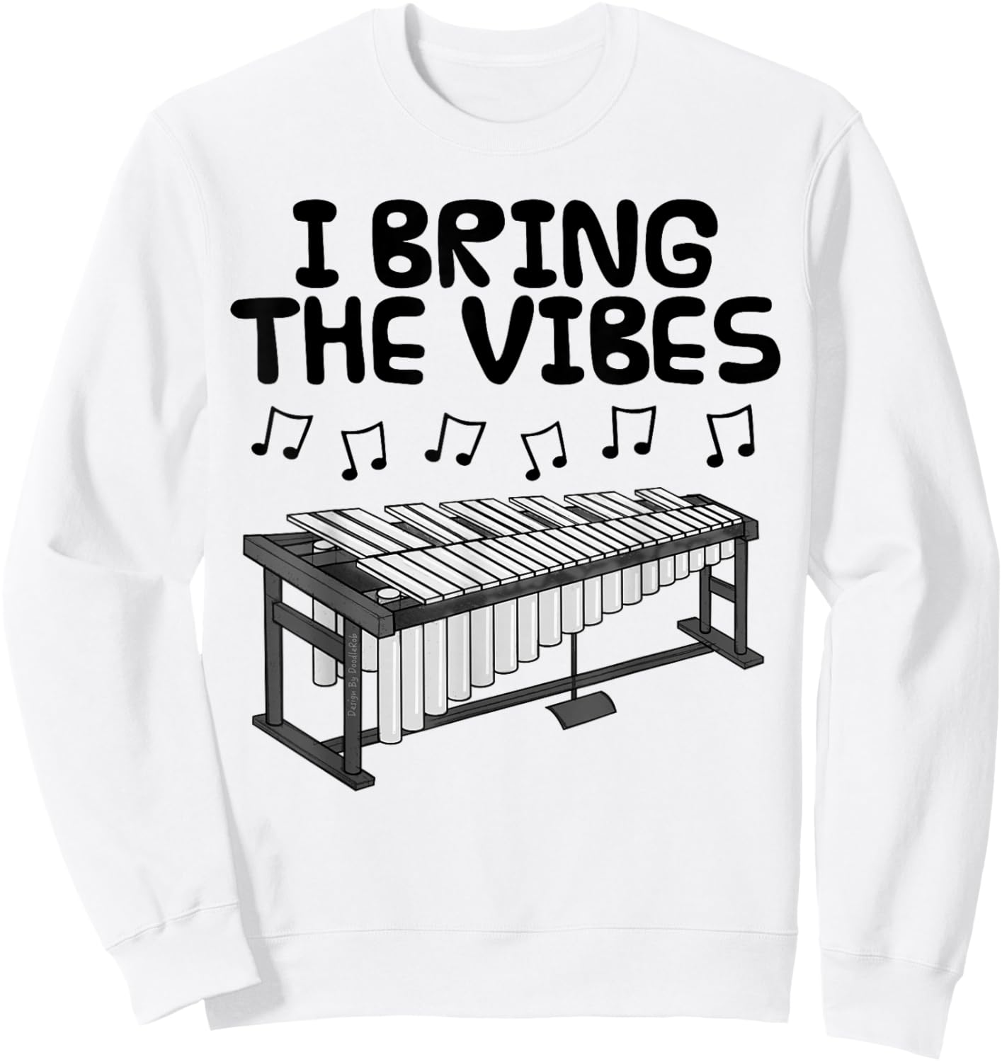 Vibraphone, I Bring The Vibes, Vibraphonist Percussion Funny Sweatshirt - Sweatshirt | White