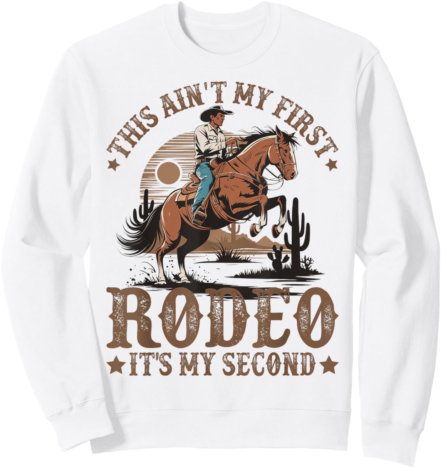 This Ain't My First Rodeo It's My Second Birthday Cowboy Sweatshirt - Sweatshirt | White