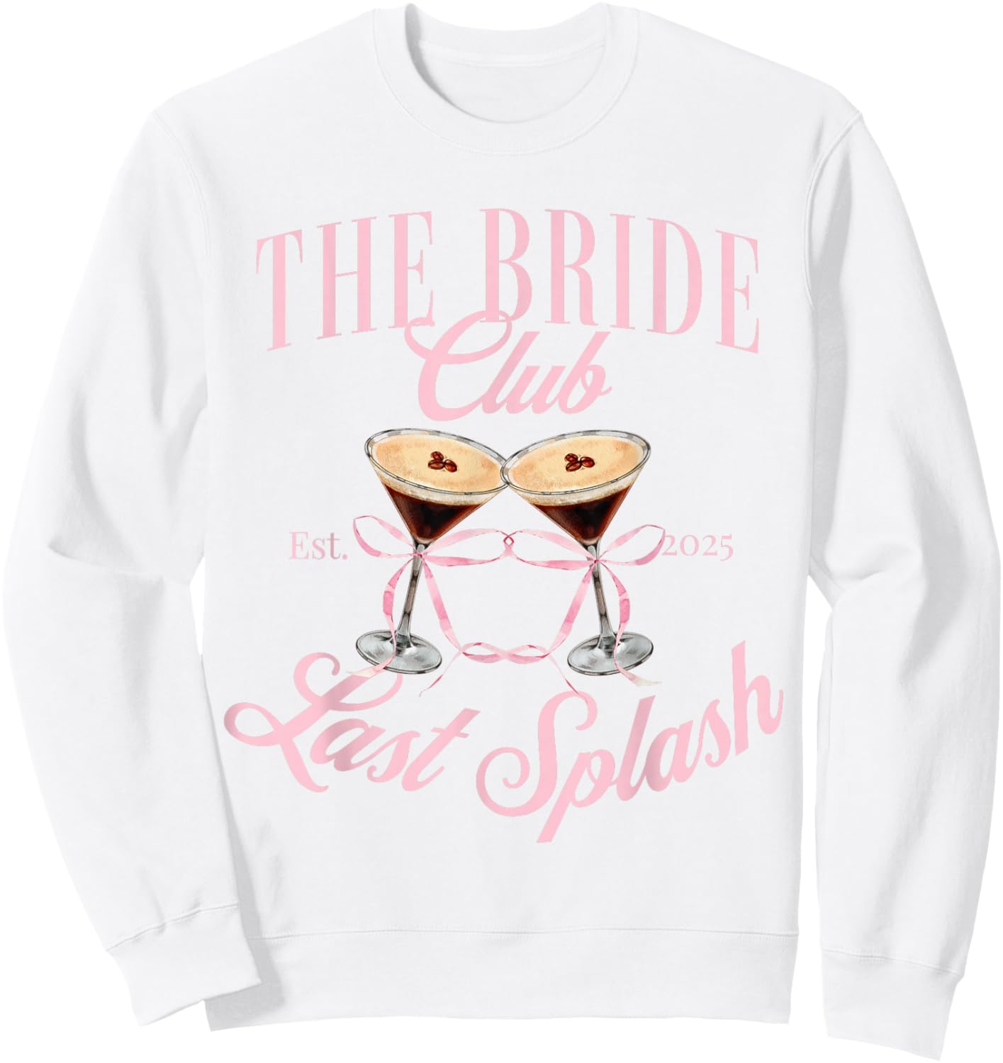The Bach club 2025 Last Splash Bachelorette girls trip Sweatshirt - Sweatshirt | White