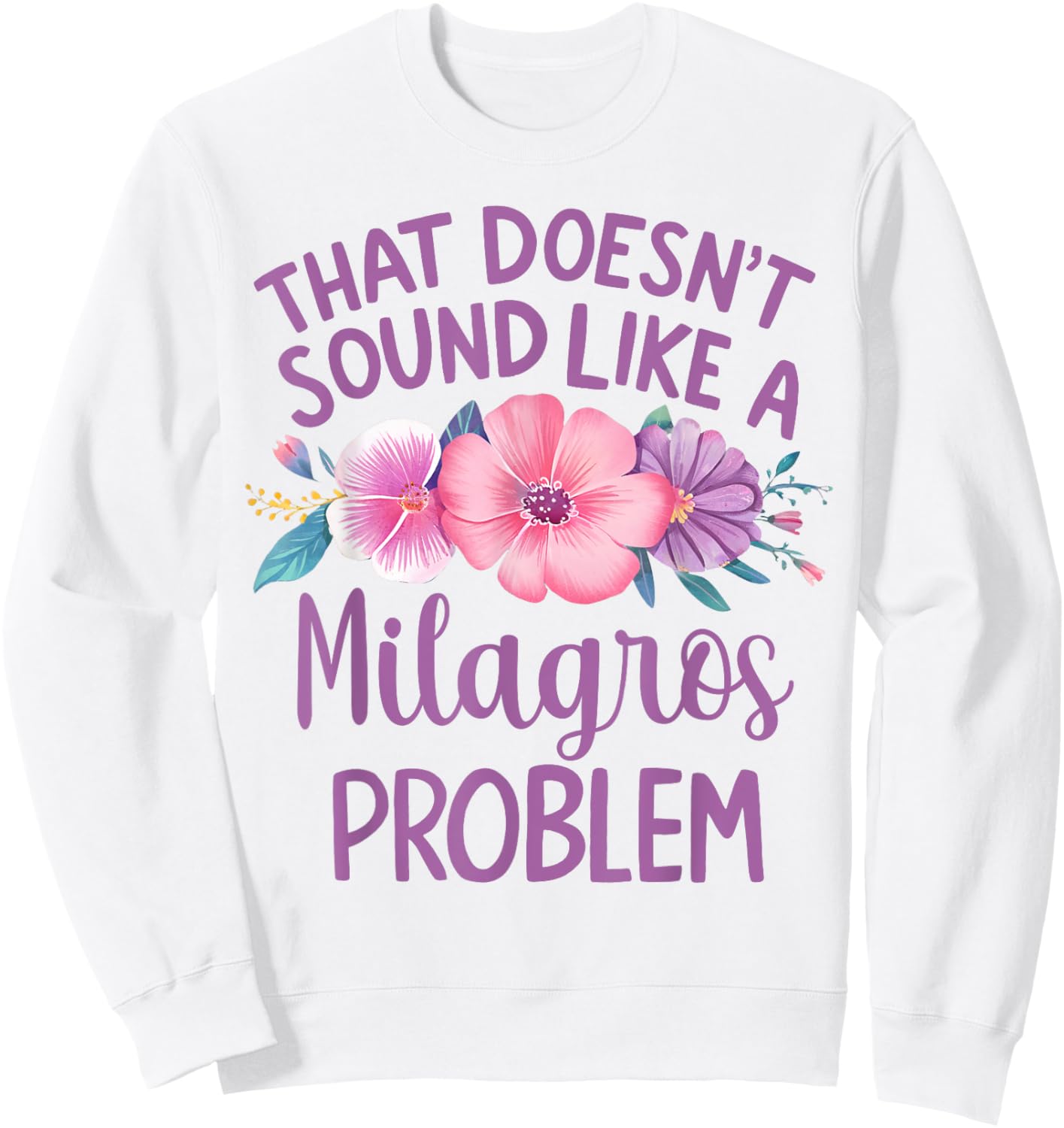 MILAGROS Personalized Cute Flower Girls MILAGROS Name Sweatshirt - Sweatshirt | White