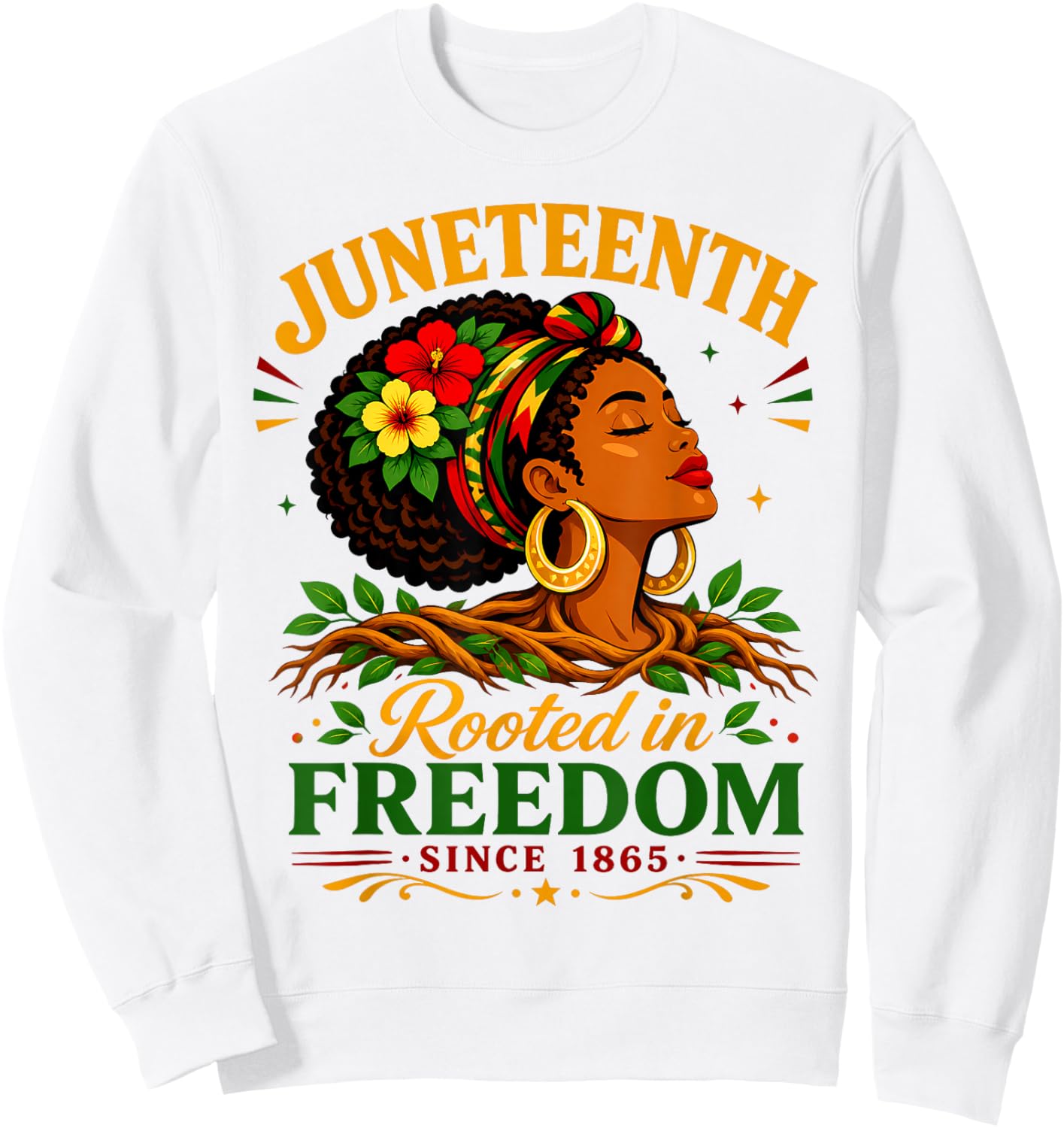 Juneteenth Rooted in Freedom Since 1865 Black Women Afro Sweatshirt - Sweatshirt | White
