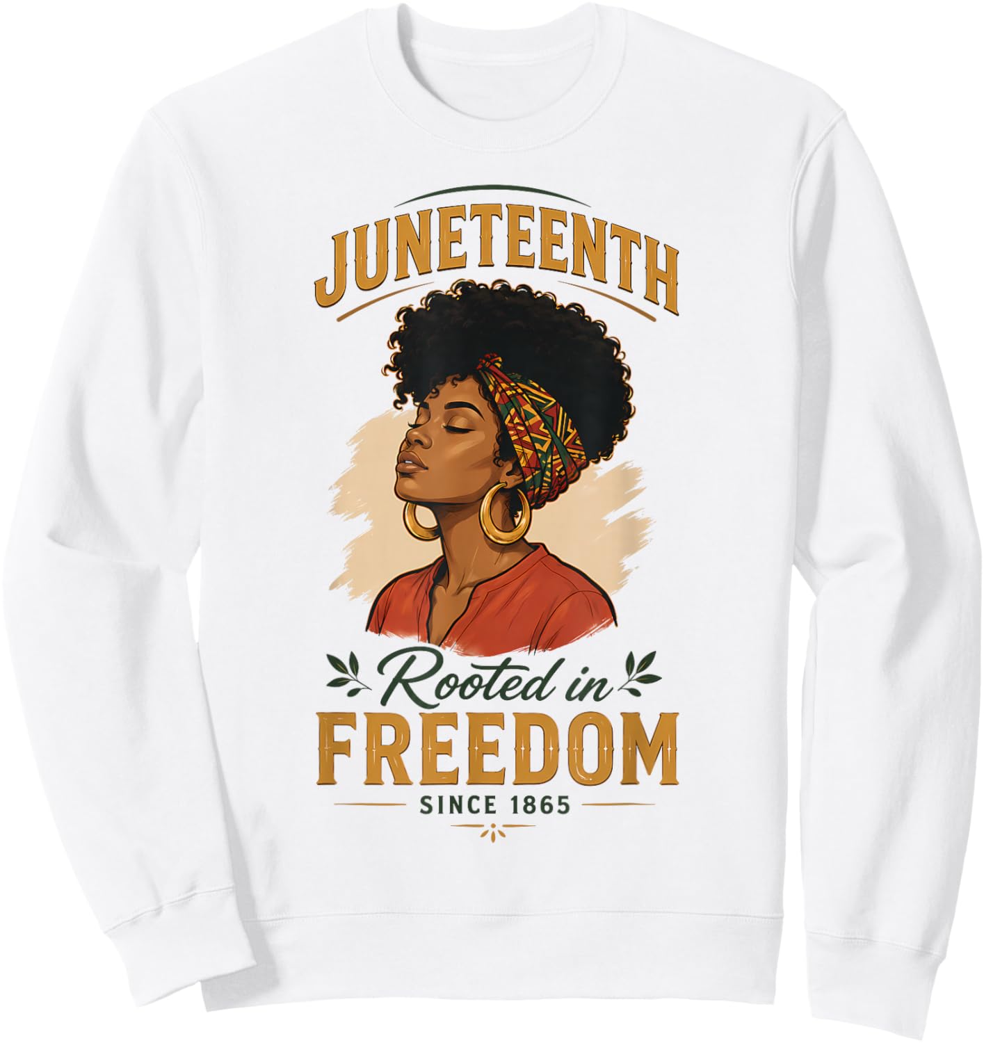 Juneteenth Rooted in Freedom Since 1865 Black Women Afro Sweatshirt - Sweatshirt | White