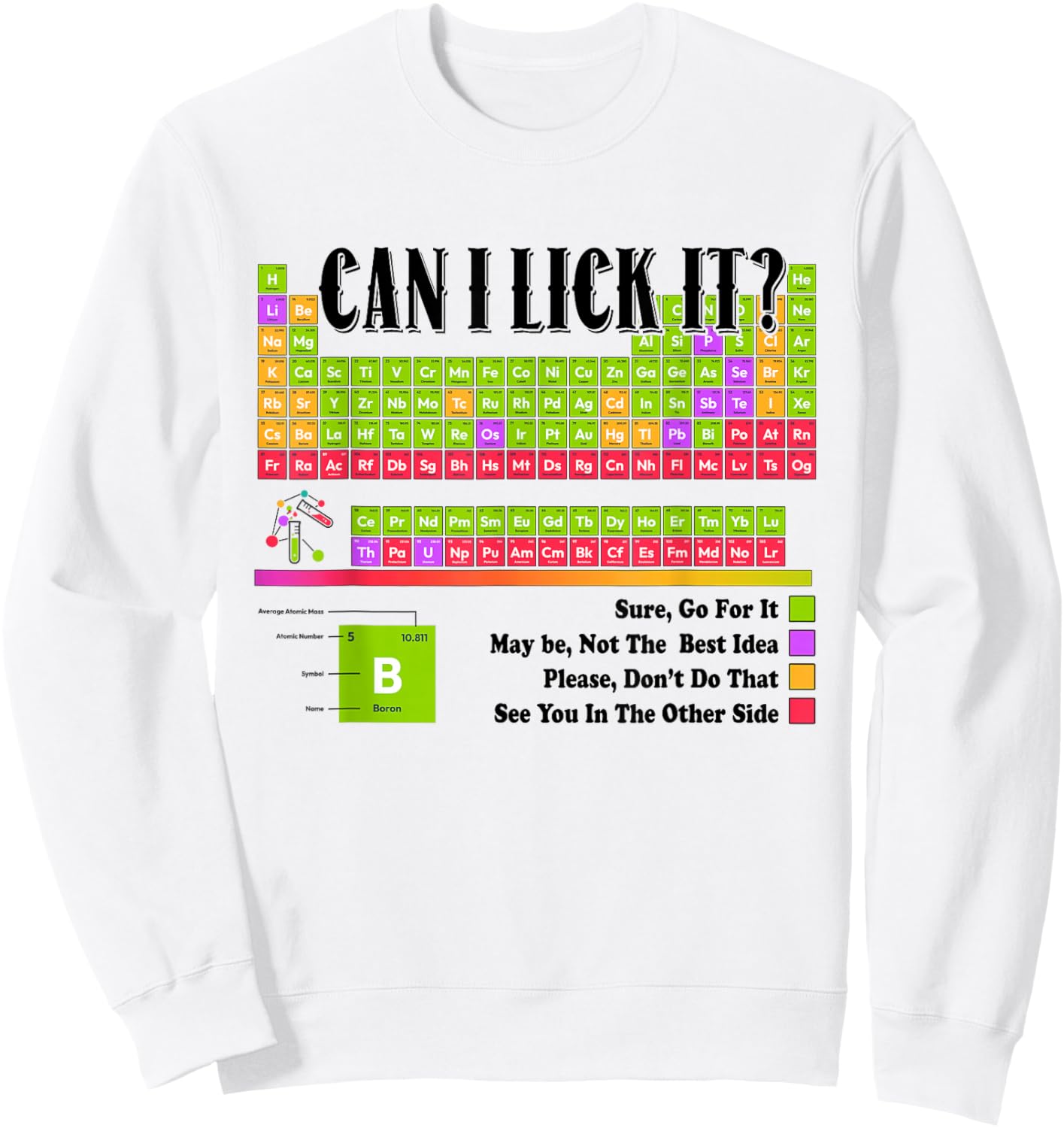 Funny Periodic Table Can I Lick It Toddler Chemistry Teacher Sweatshirt - Sweatshirt | White