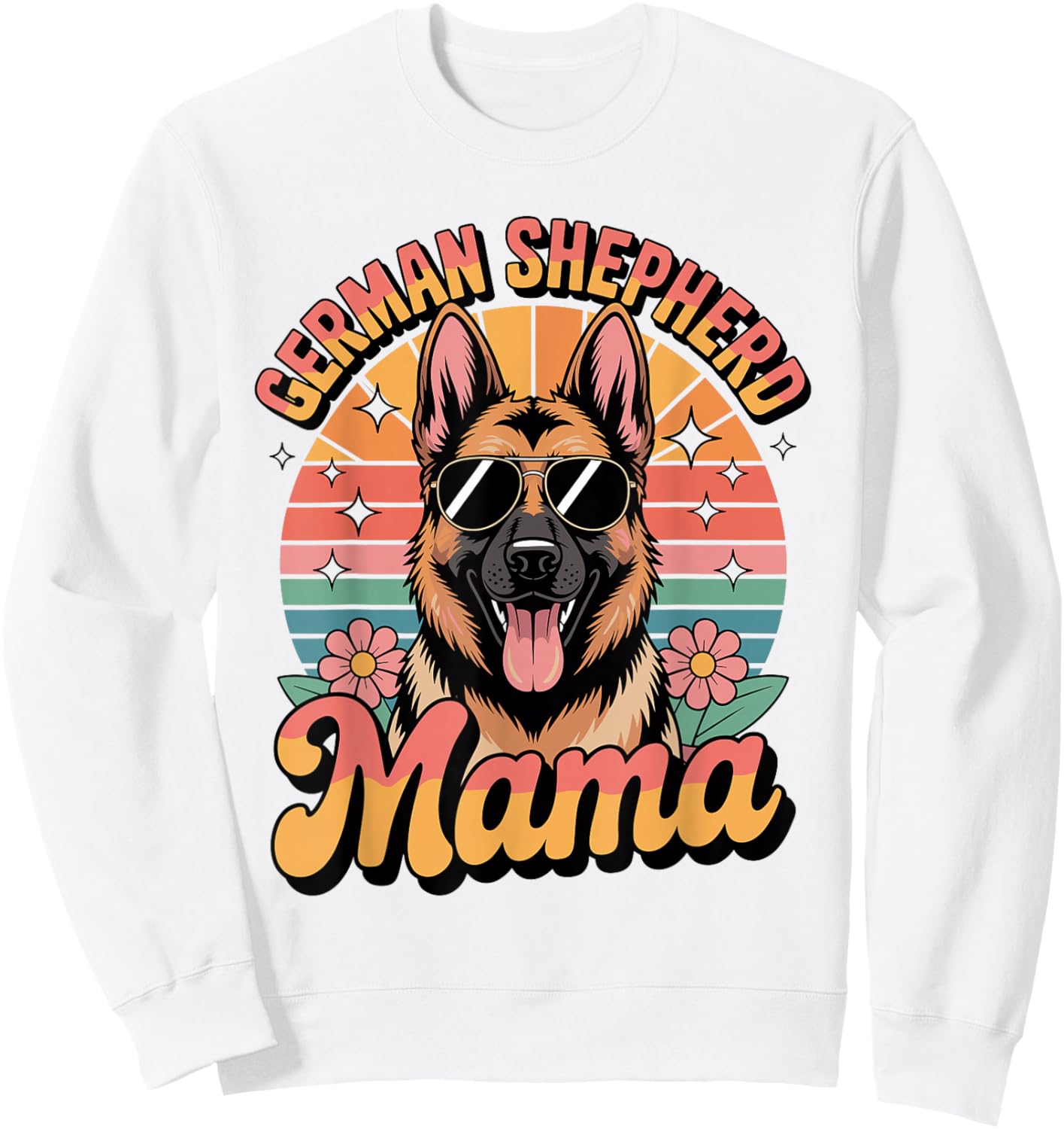 German Shepherd Dog Mama Floral Vintage 60s 70s Sunglasses Sweatshirt - Sweatshirt | White