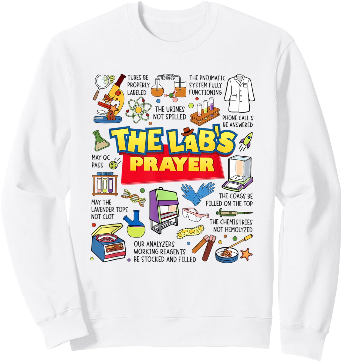 The Lab's Prayer Lab Week 2026 Medical Lab Science Sweatshirt - Sweatshirt | White