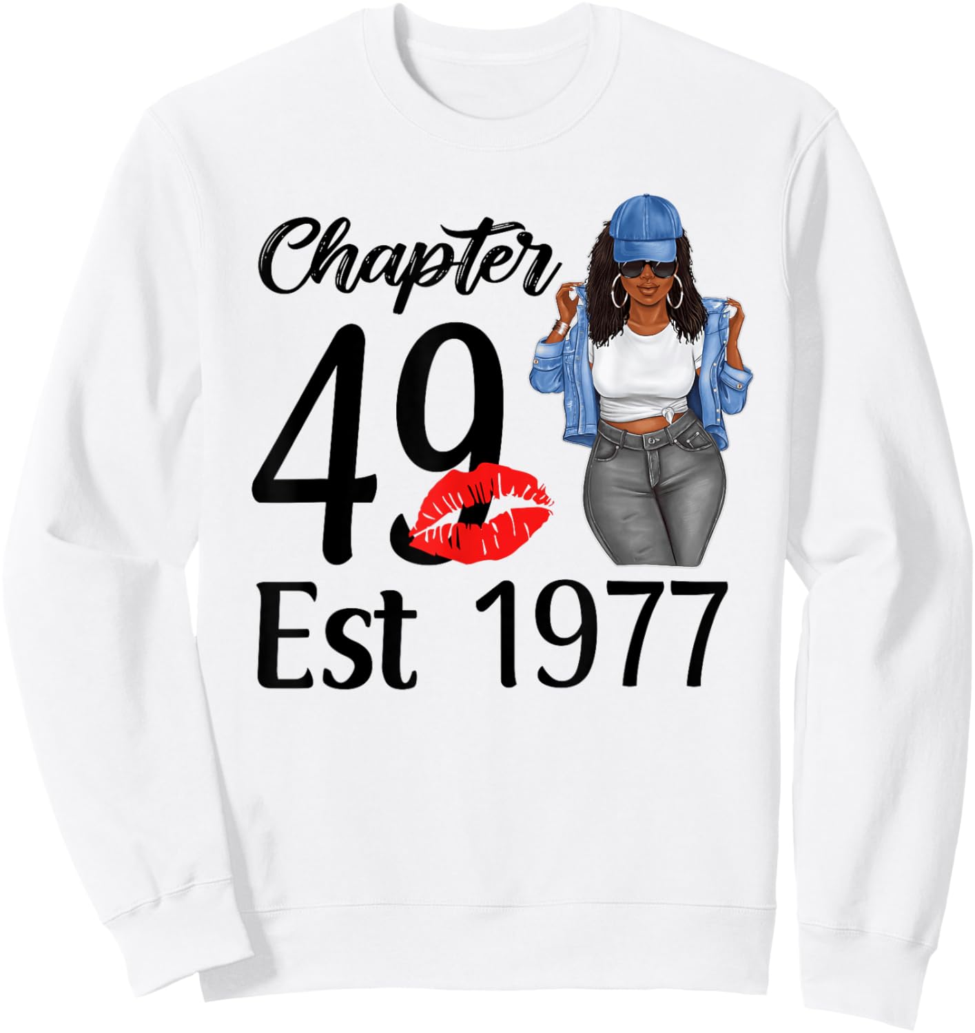 Chapter 49 Est 1977 Black Women 49th Birthday Party Sweatshirt - Sweatshirt | White