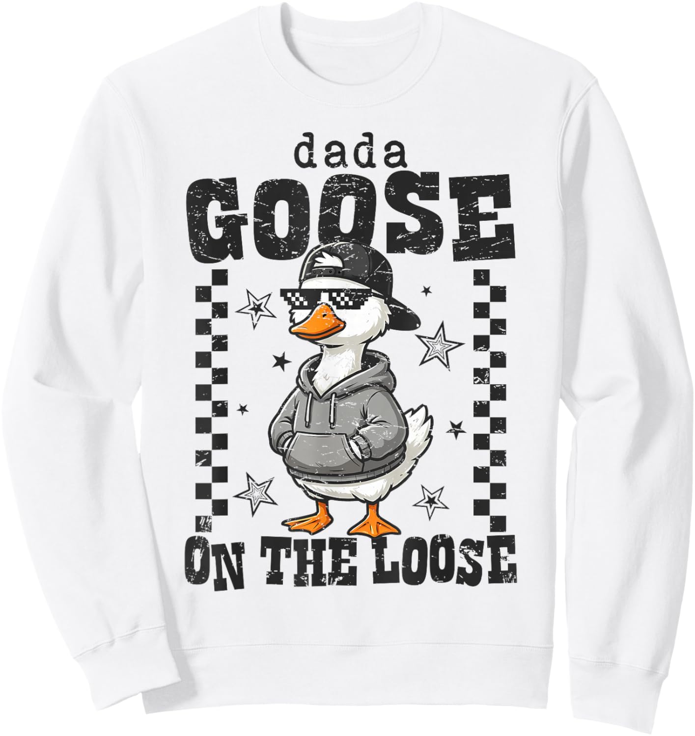 Dada Goose On The Loose Silly Goose Dad Men Father's Day Sweatshirt - Sweatshirt | White