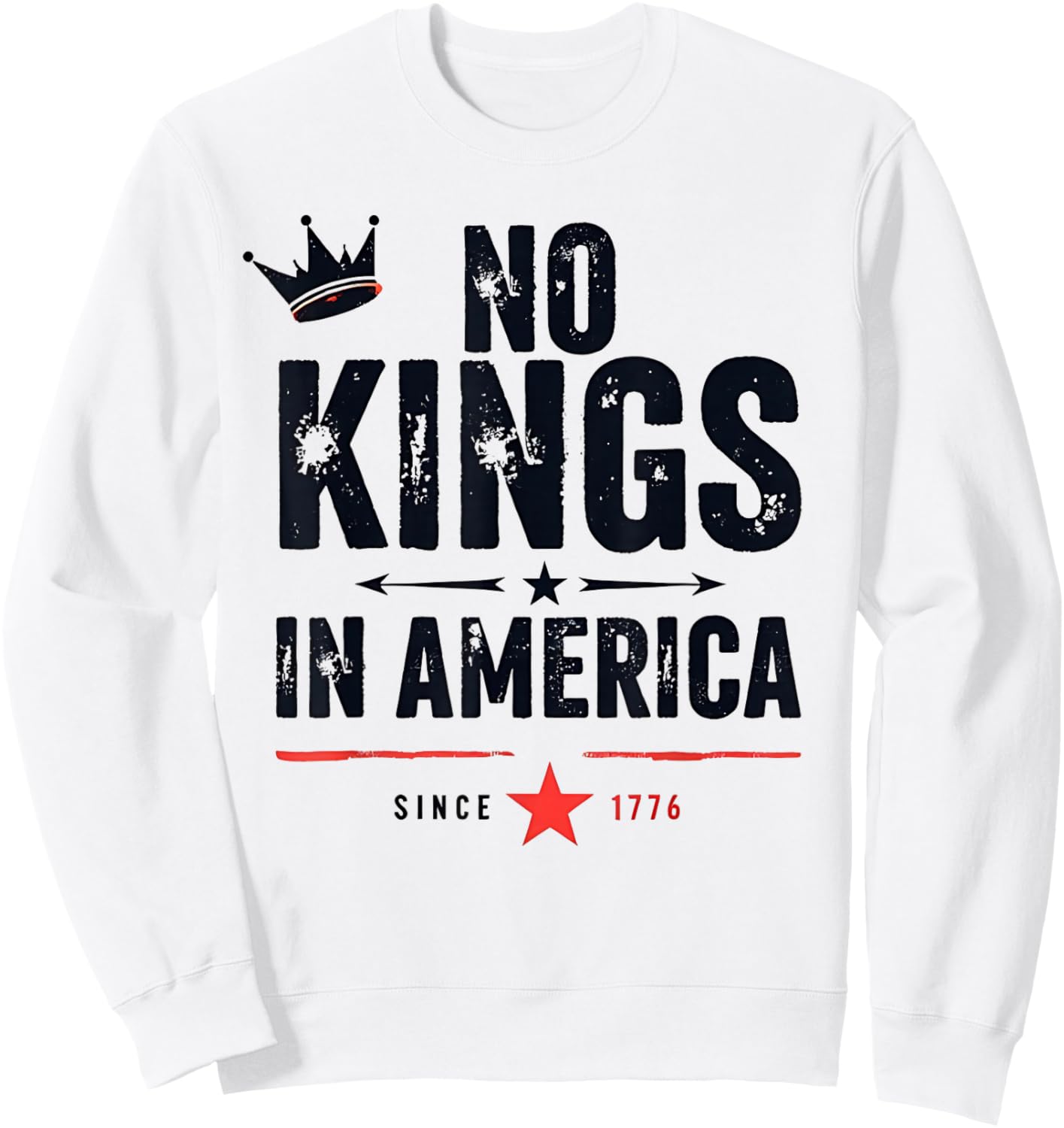 No Kings In America Since 1776 Sweatshirt - Sweatshirt | White
