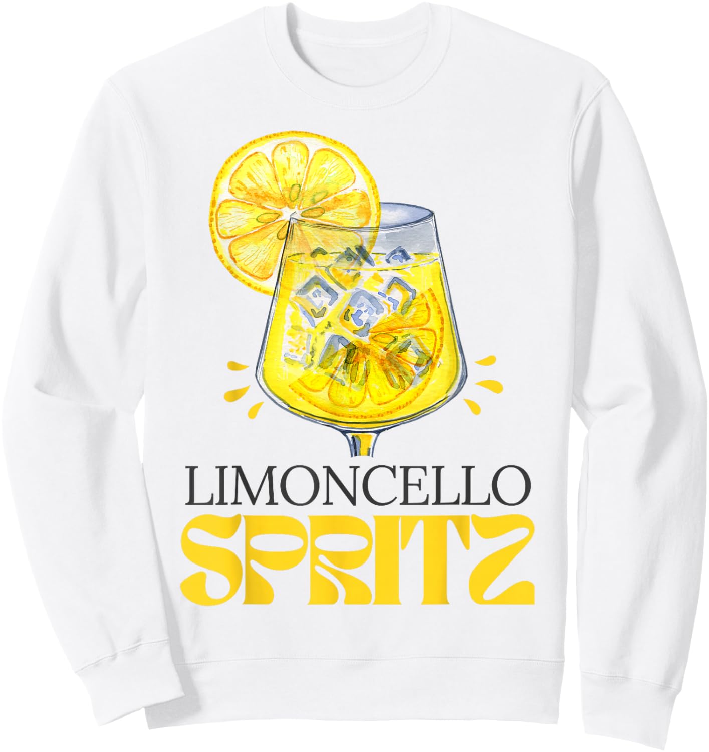 Limoncello Spritz Summer Aperitif Italian Lemon Liqueur Sweatshirt - Sweatshirt | White