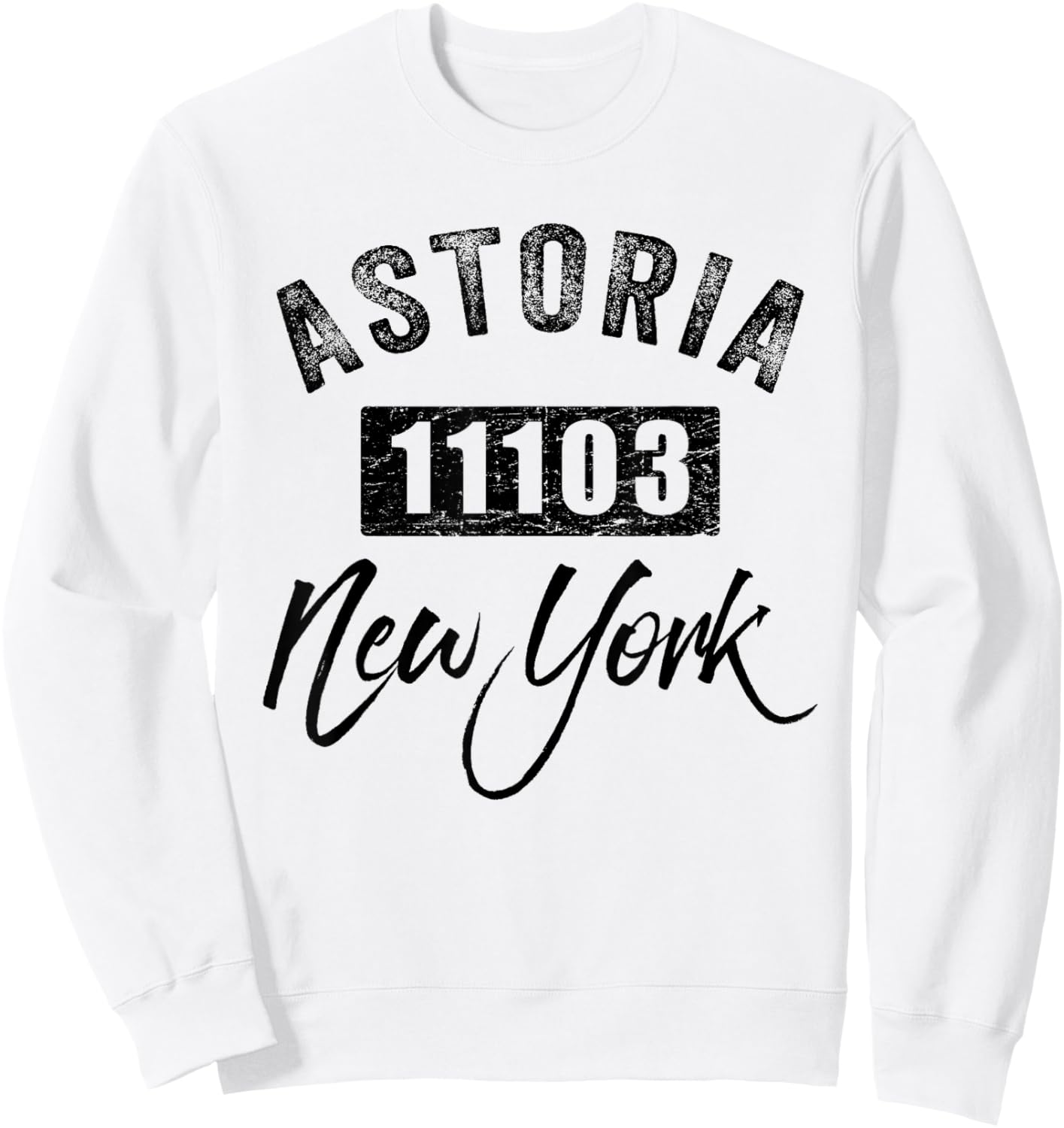 Astoria NY 11103 Queens Hometown Tourist Souvenir Zip Code Sweatshirt - Sweatshirt | White