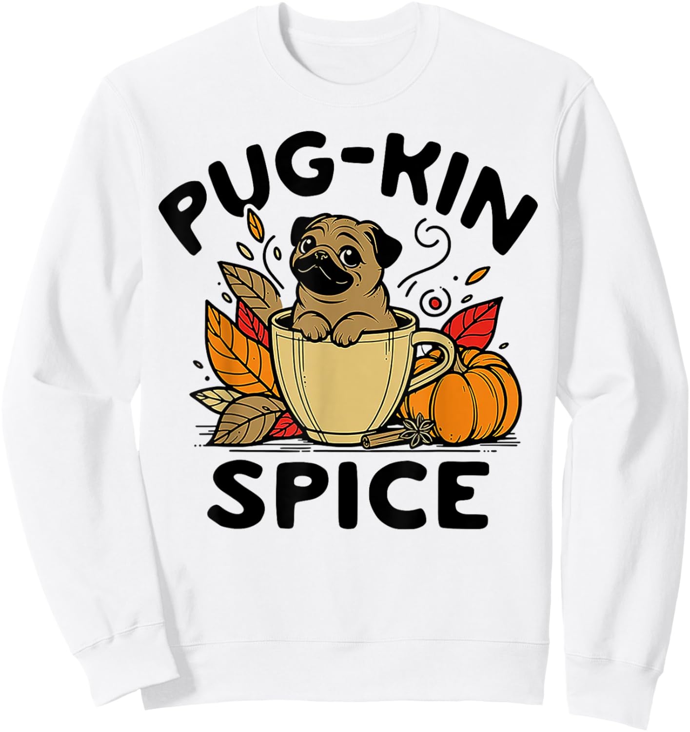 Pug-kin Spice Sweatshirt - Sweatshirt | White