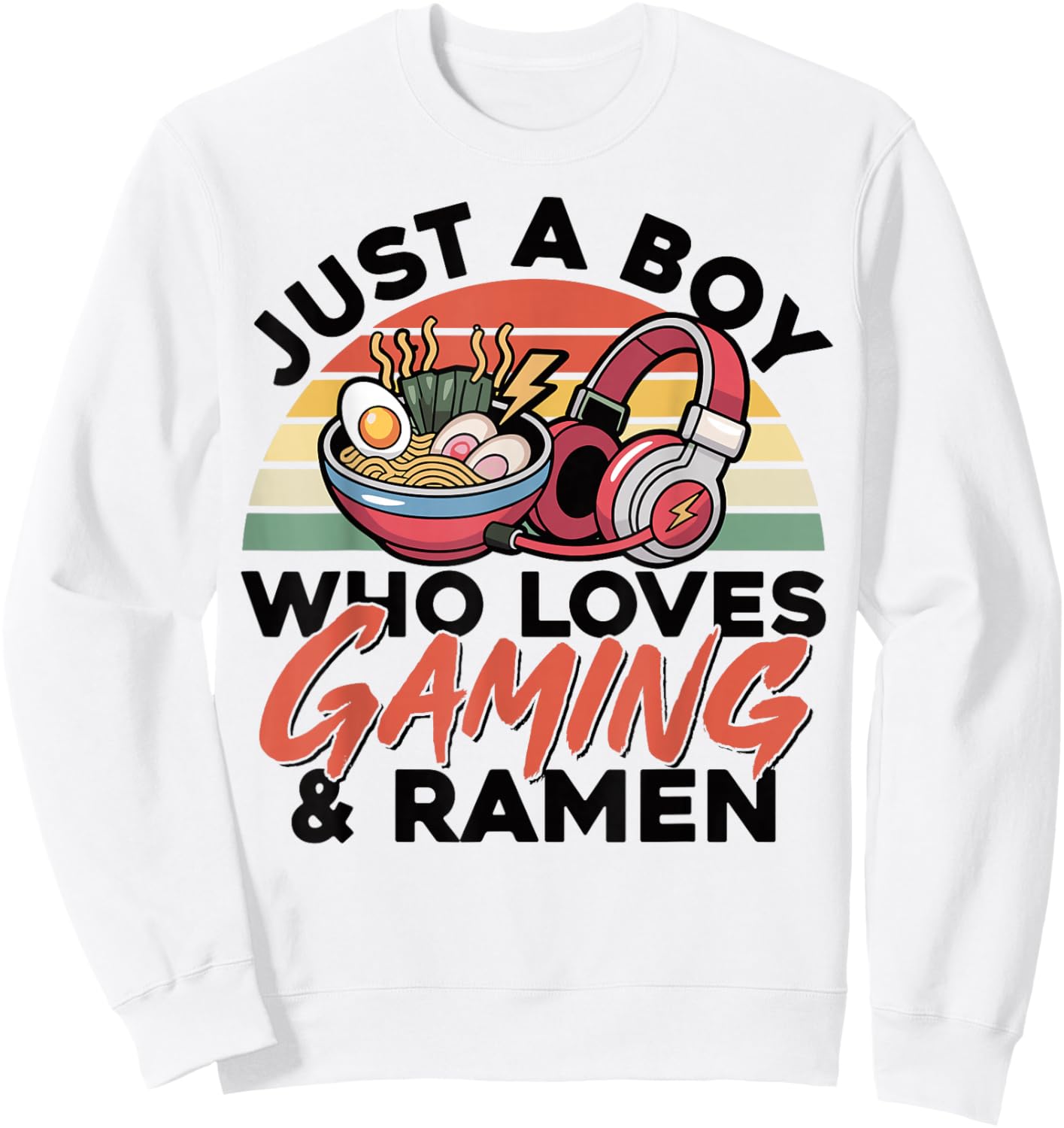 Gaming Just A Boy Who Loves Ramen Gaming Retro Gamer Sweatshirt - Sweatshirt | White
